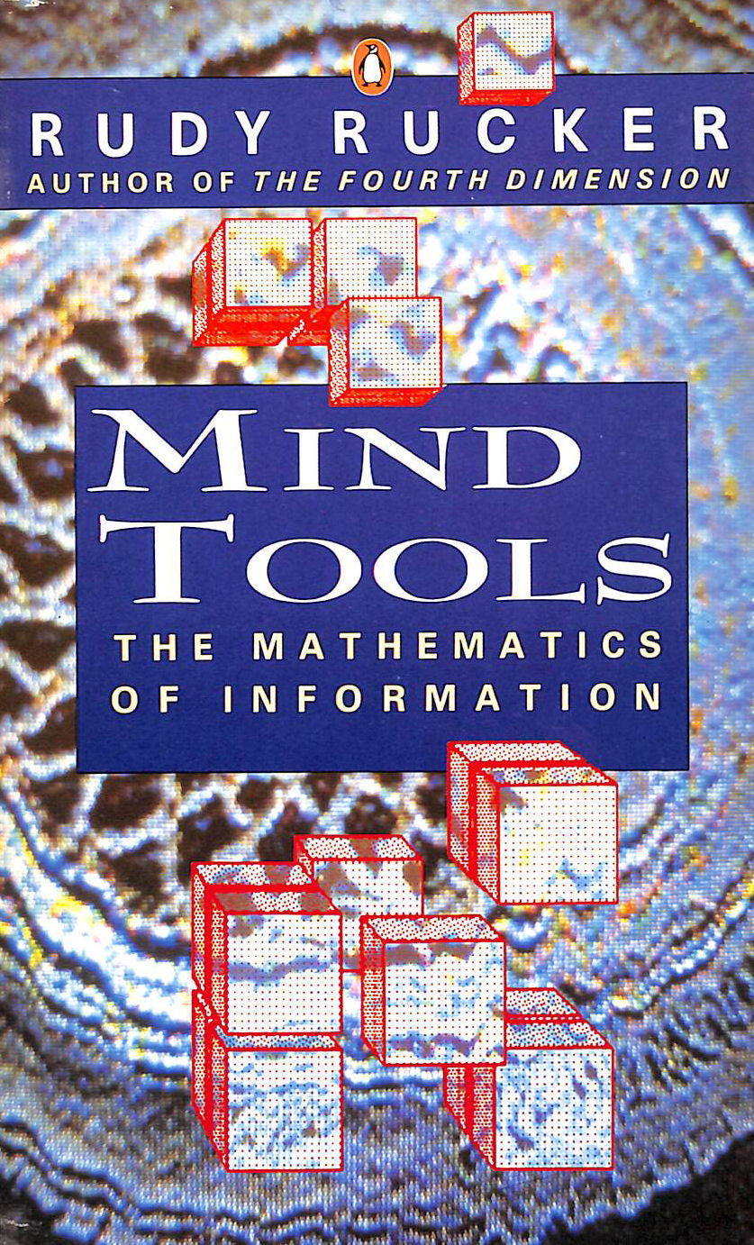 Mind Tools: The Five Levels of Mathematical Reality