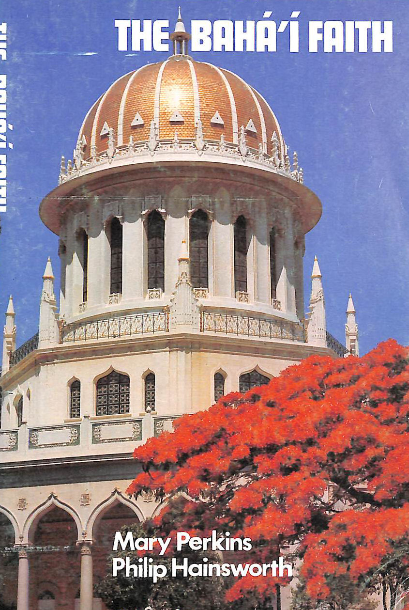 The Baha'i Faith (Living Religions)