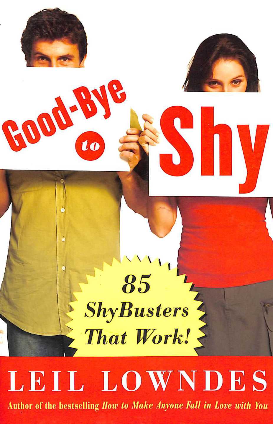 Goodbye to Shy: 85 Shybusters That Work! (NTC SELF-HELP)