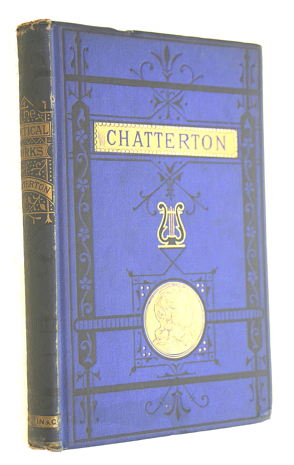 Poems by Thomas Chatterton With a Memoir by Frederick Martin