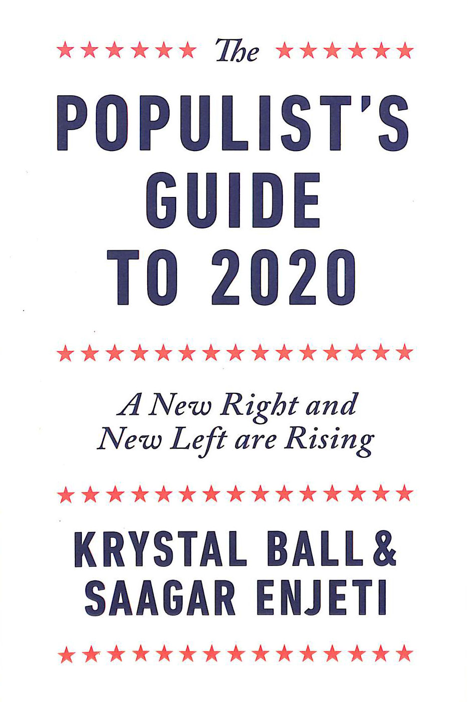 The Populist's Guide to 2020: A New Right and New Left are Rising