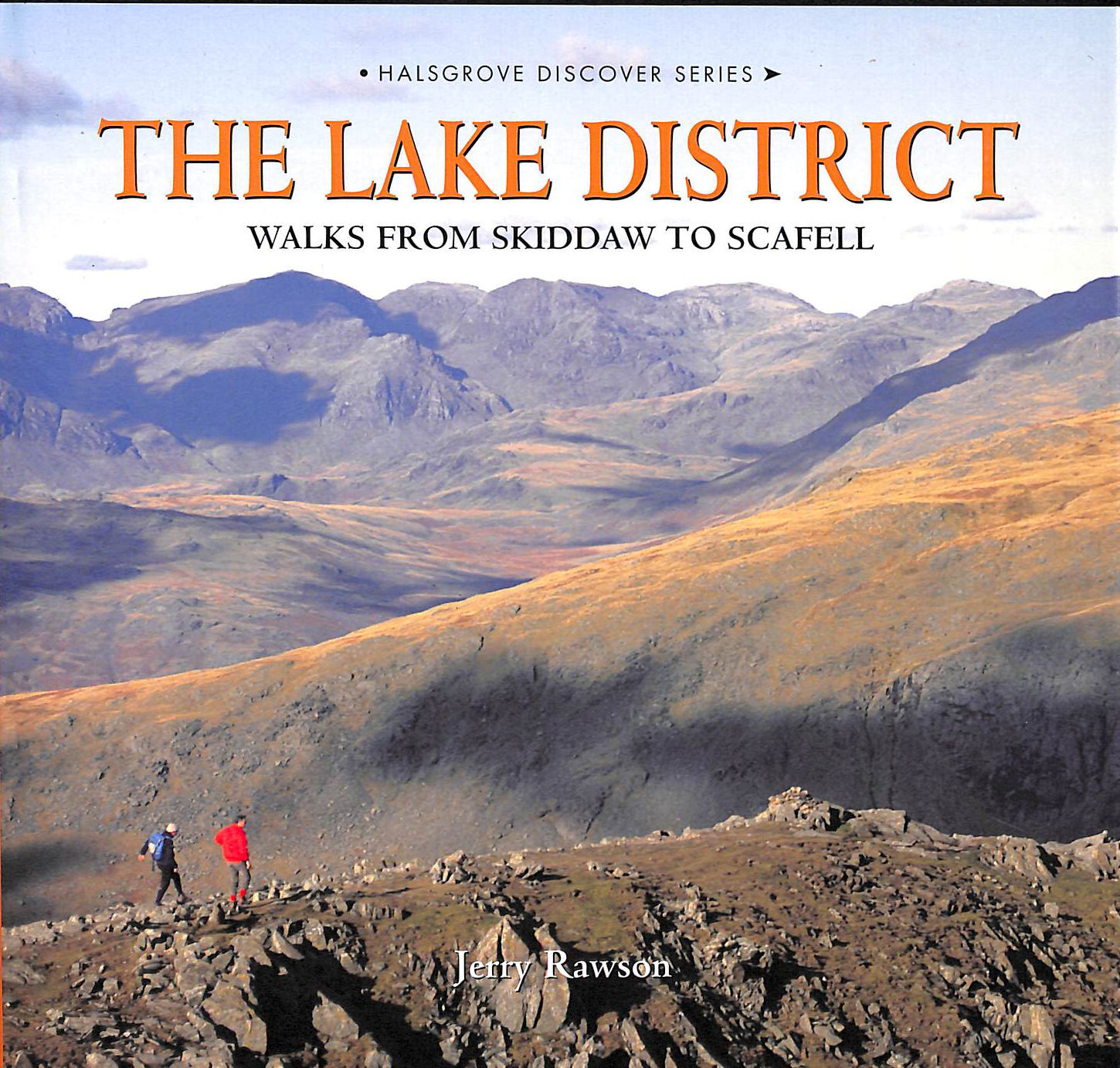 Discover the Lake District: Walks from Skiddaw to Scafell