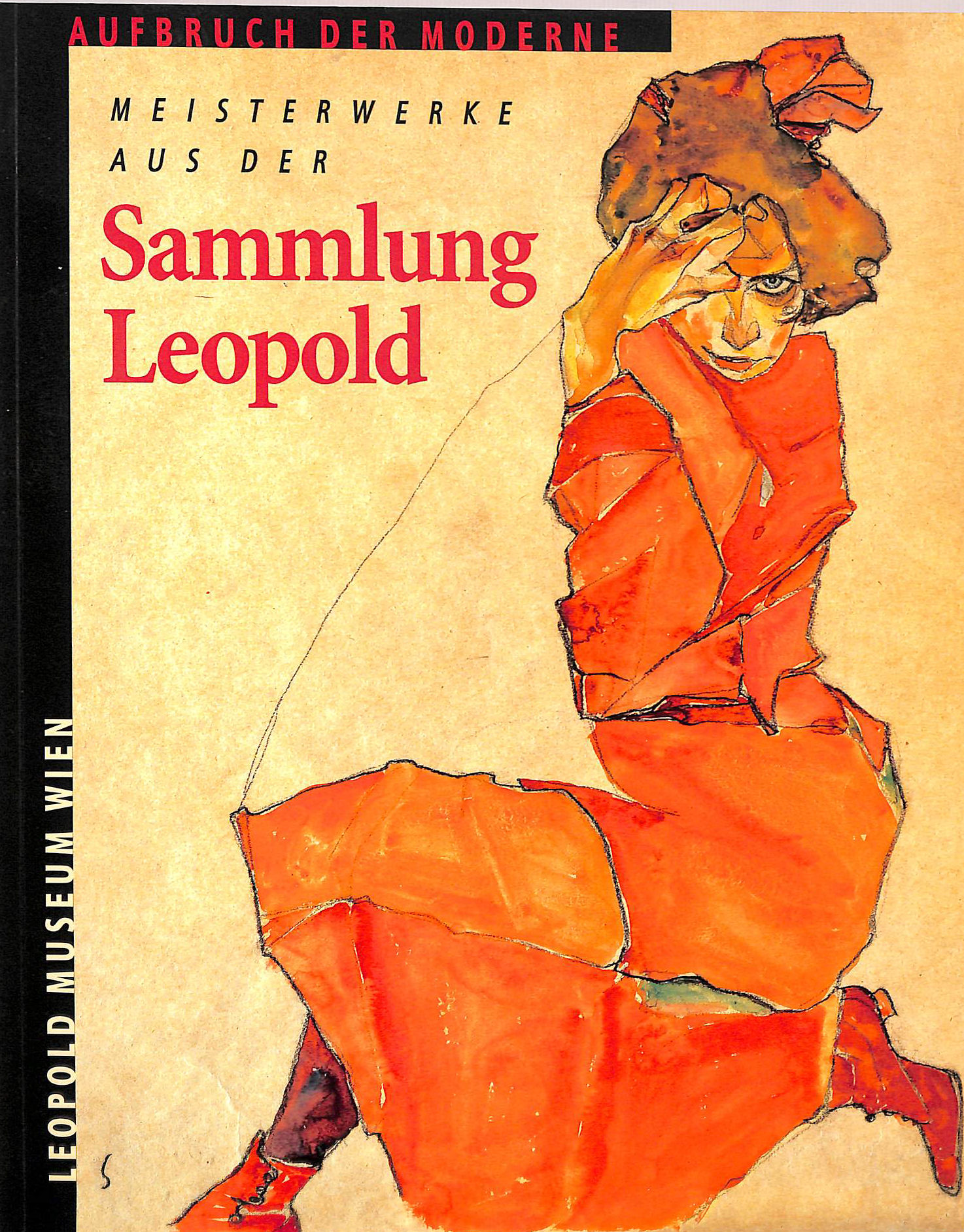 Aufbruch der Moderne. Meisterwerke aus der Sammlung Leopold