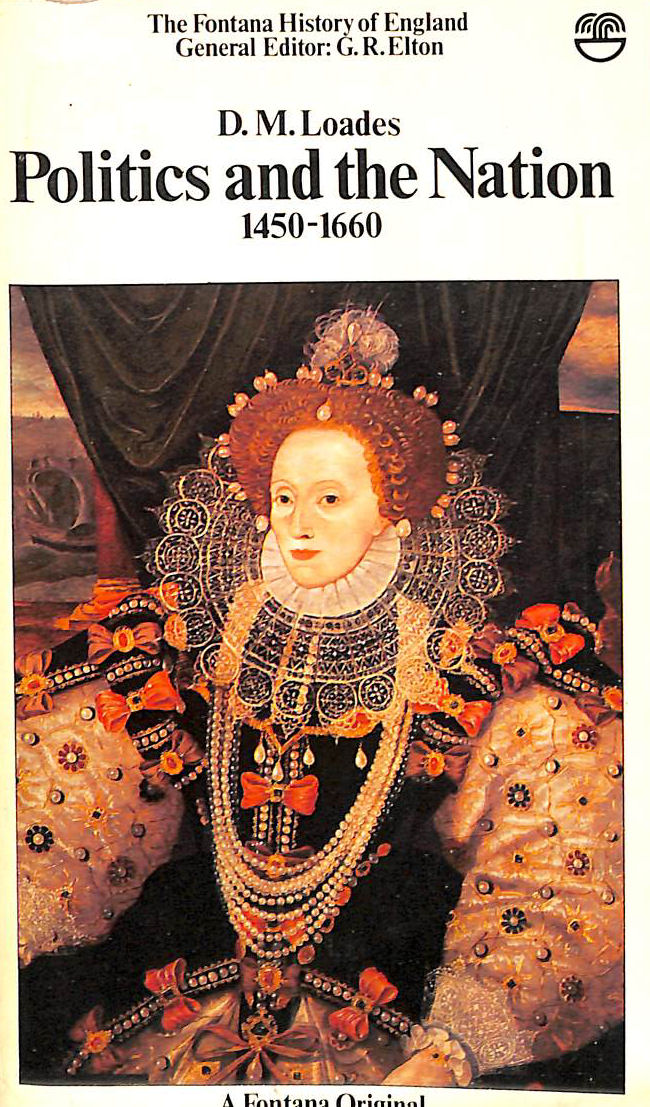 Politics and the nation, 1450-1660: Obedience, resistance and public order