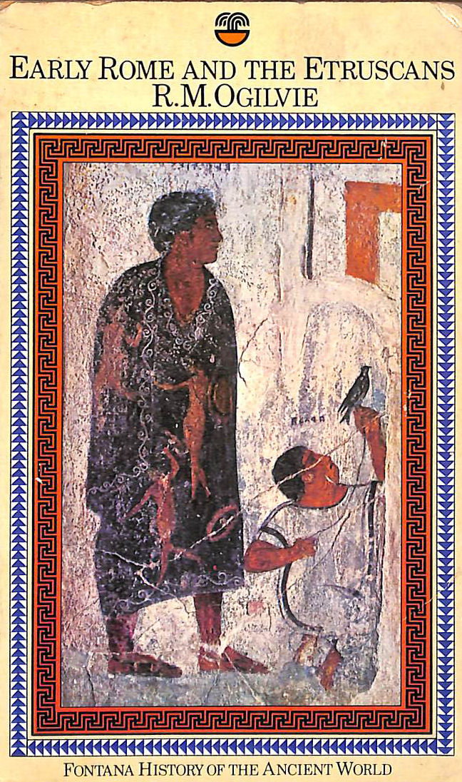 Early Rome and the Etruscans (Fontana History of the Ancient World S.)