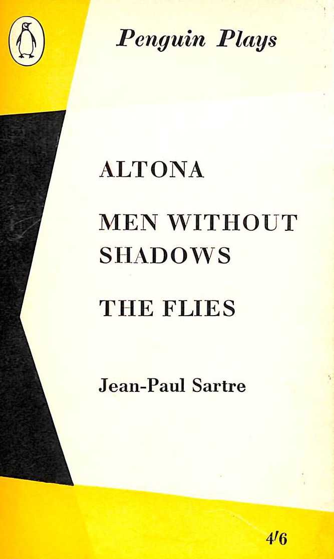 Altona; Men Without Shadows; the Flies (Twentieth Century Classics S.)