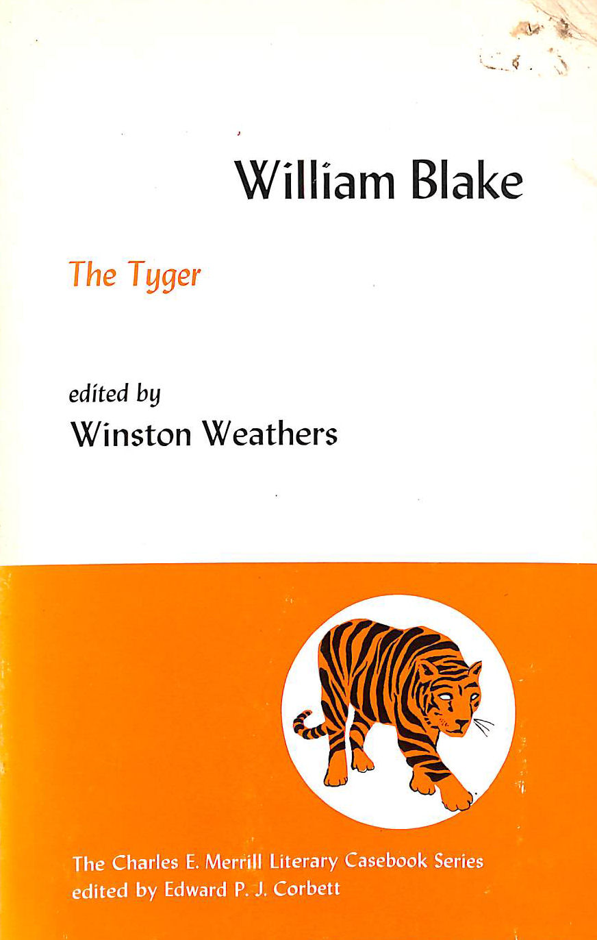 The Tyger. Edited by Winston Weathers