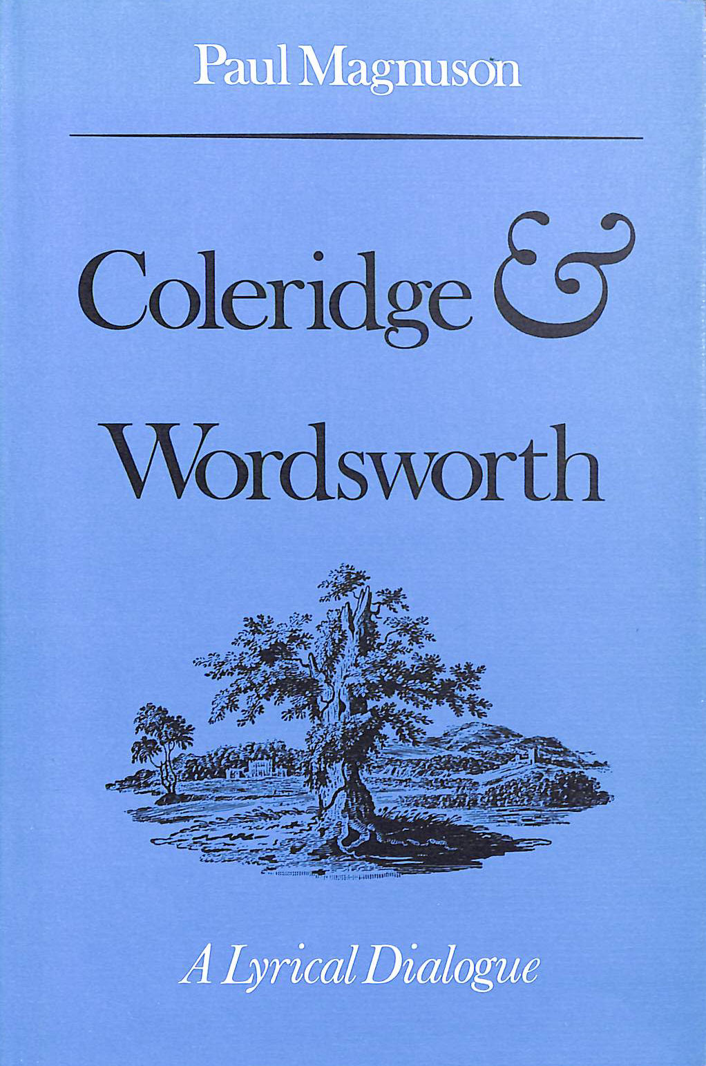 Coleridge & Wordsworth a Lyrical Dialogue (Princeton Legacy Library)