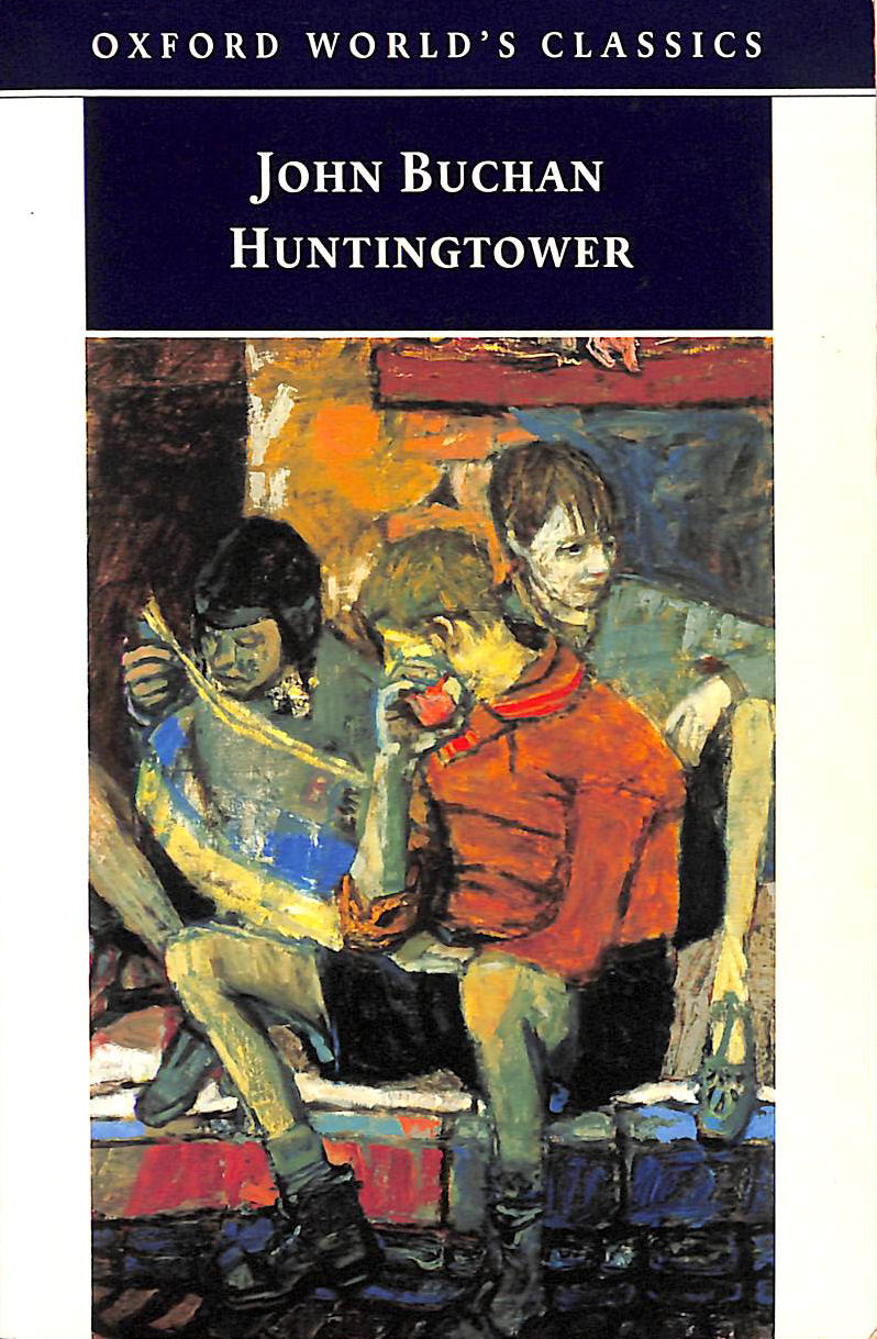 Huntingtower (Oxford World's Classics)
