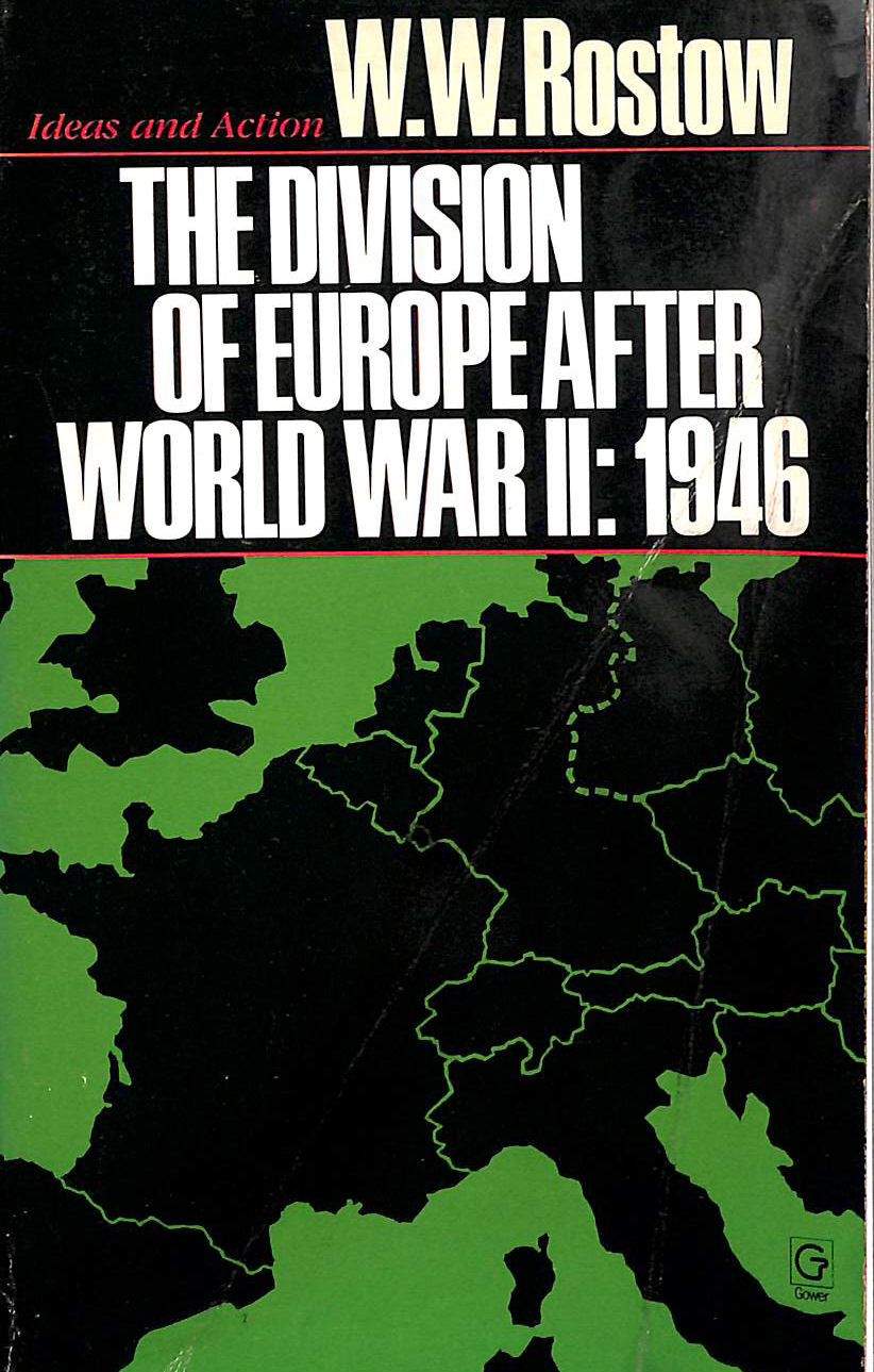 The Division of Europe After World War II: 1946 (Ideas & Action Series)