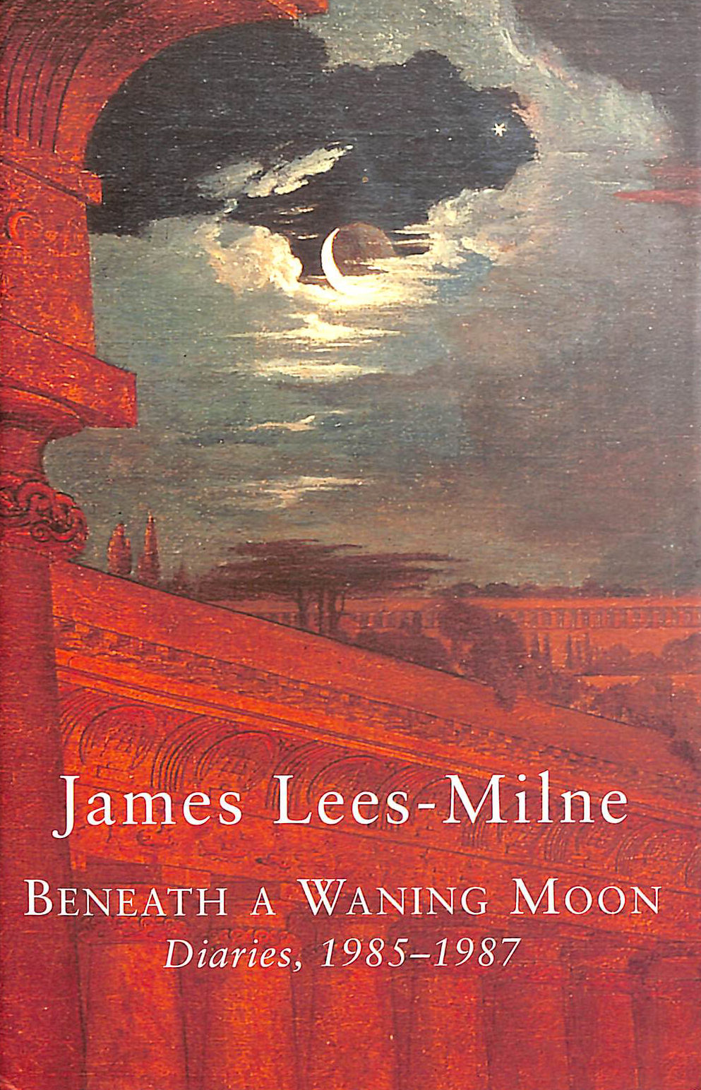 Beneath a Waning Moon: Diaries, 1985-1987