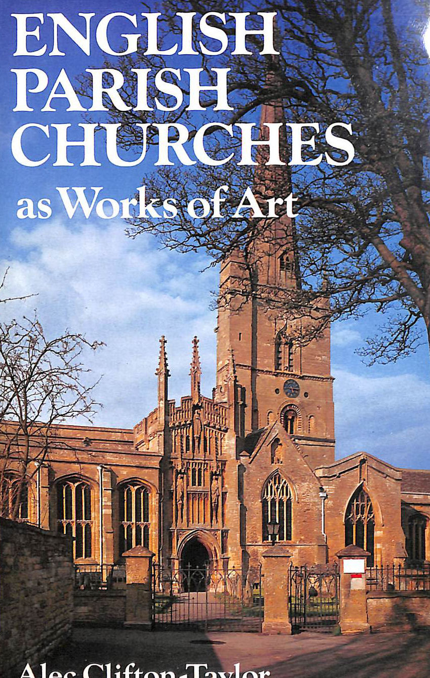English Parish Churches as Works of Art