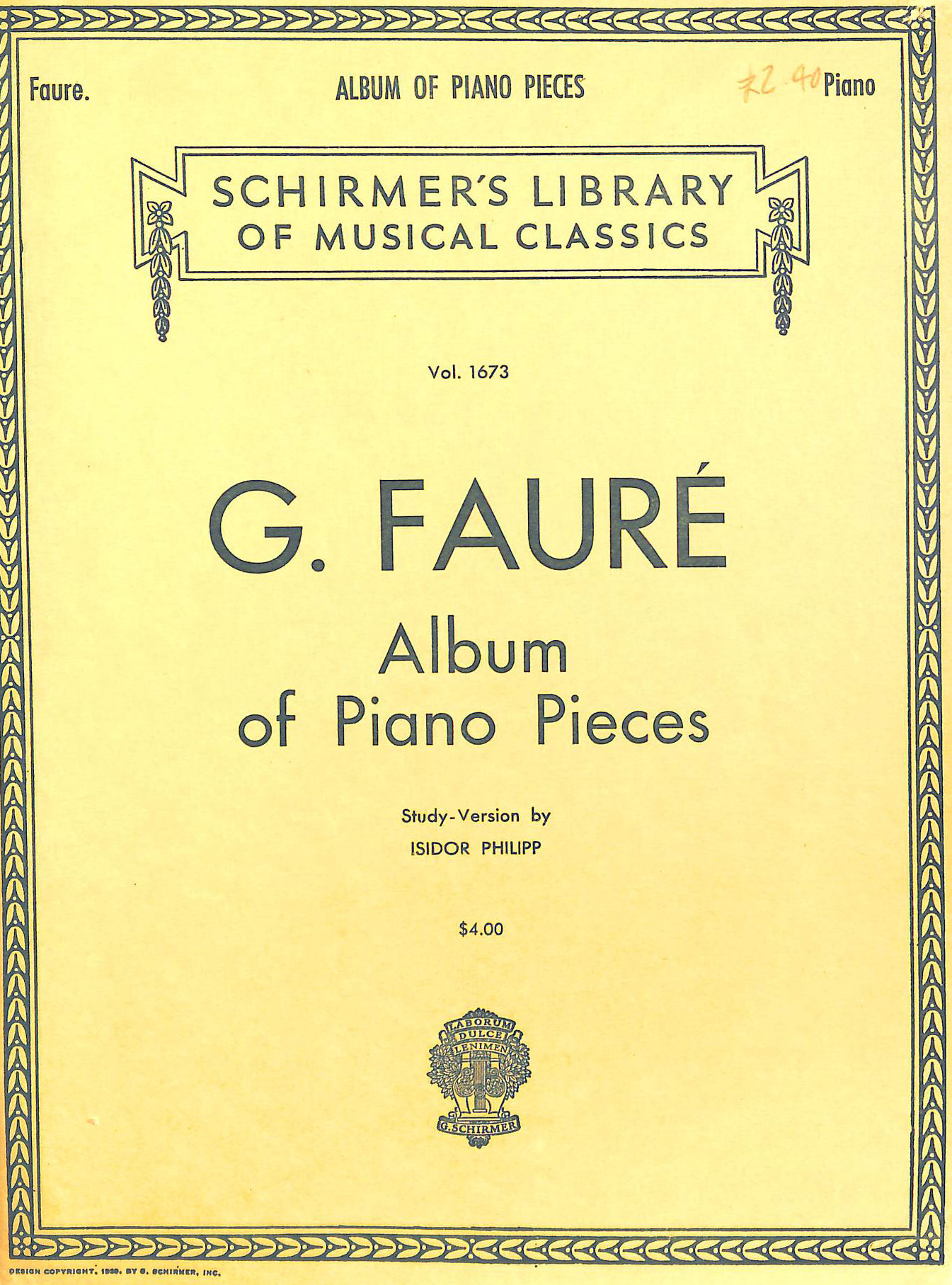 Faure Album of Piano Pieces Vol. 1673 Schirmer's Library of Musical Classics