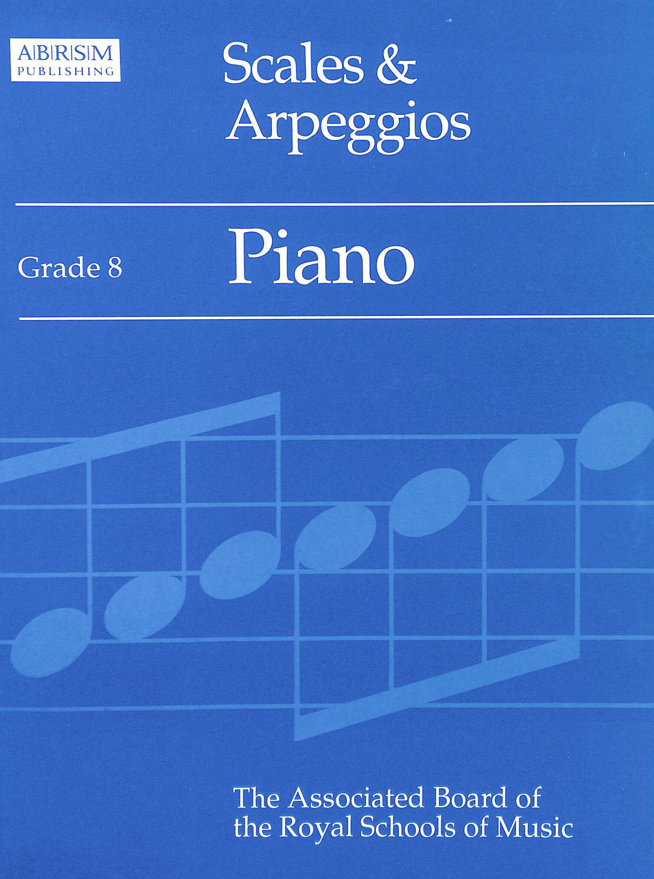 Scales and Arpeggios: Grade 8: Piano
