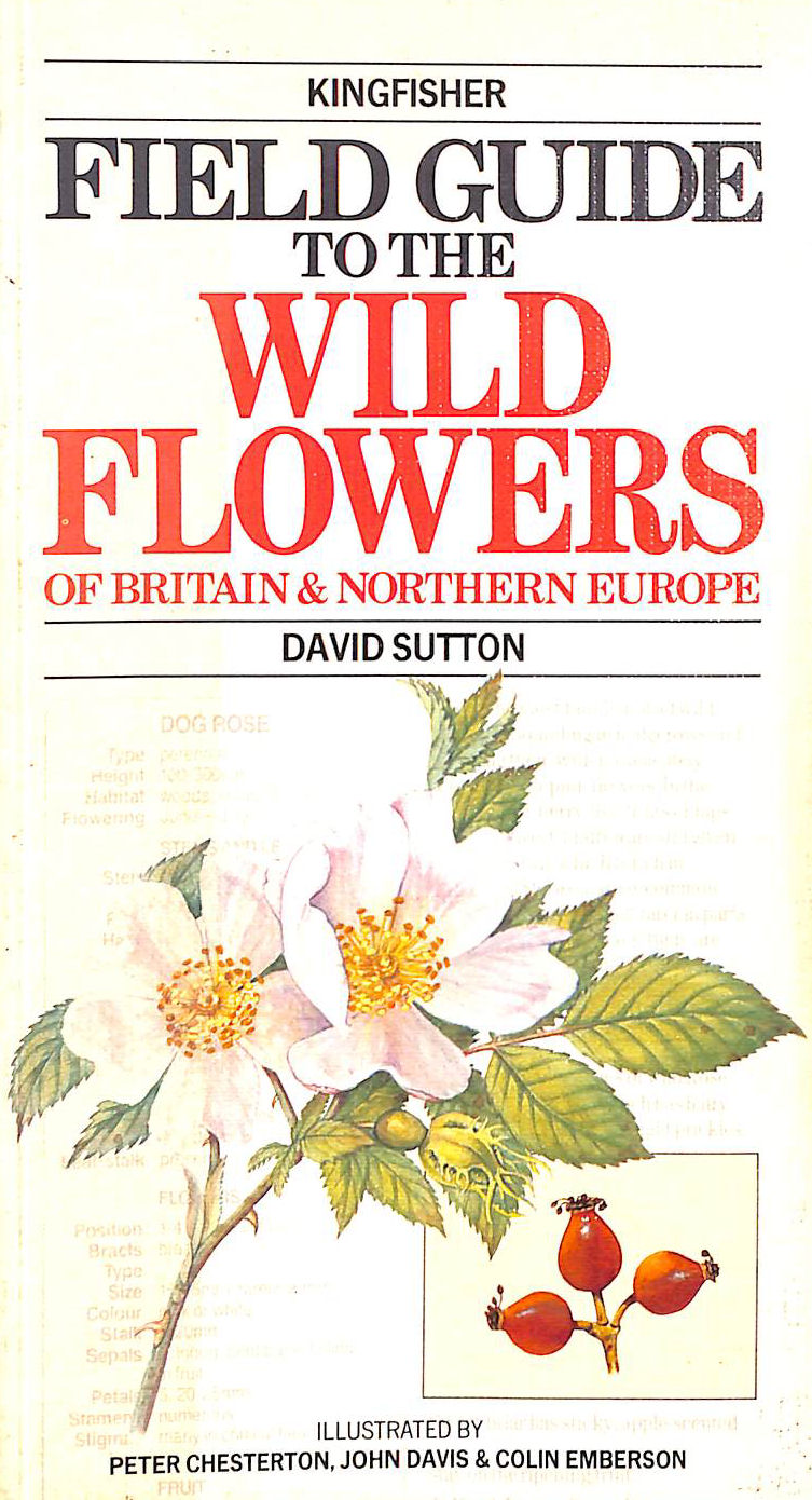 Kingfisher Field Guide to the Wild Flowers of Britain and Northern Europe