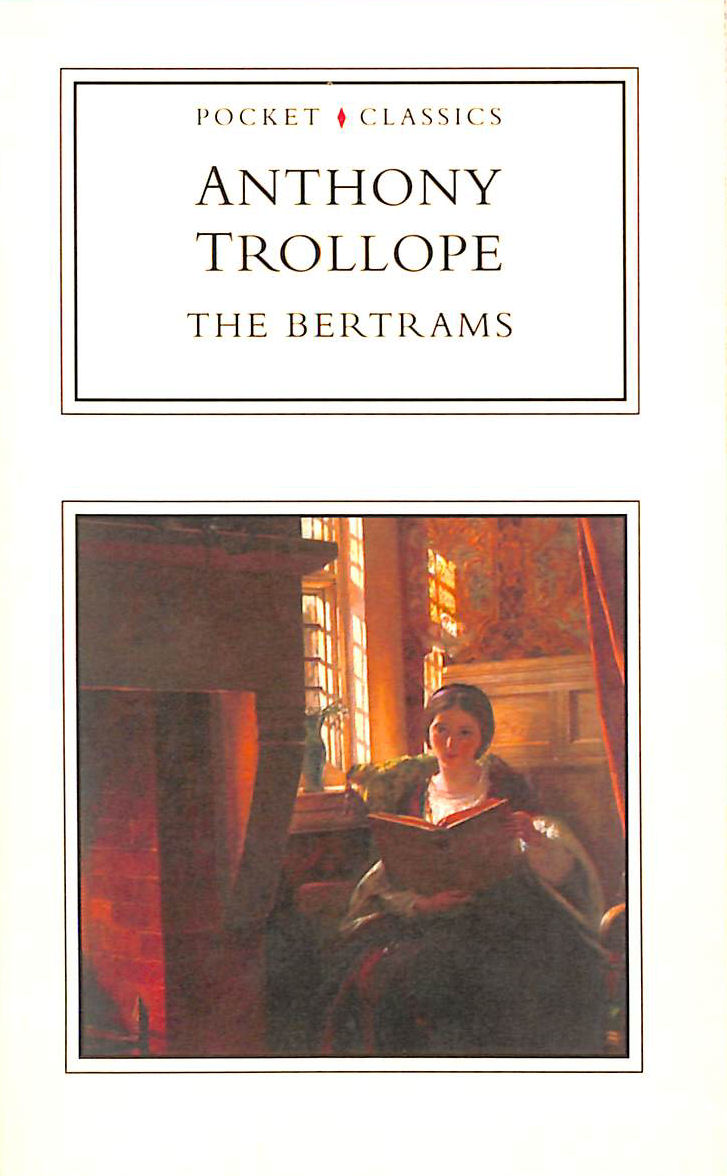 The Bertrams (Pocket Classics S.)