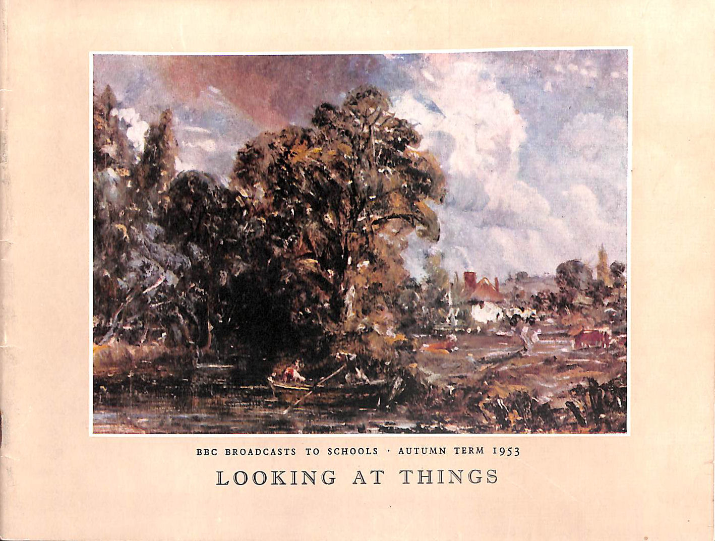 Looking at Things: BBC Broadcasts to Schools, Autumn Term 1953