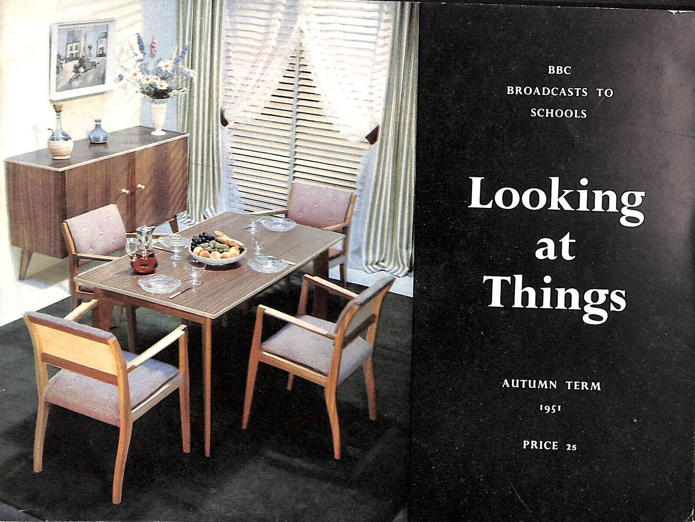 Looking at things: BBC broadcasts to schools, Autumn Term 1951