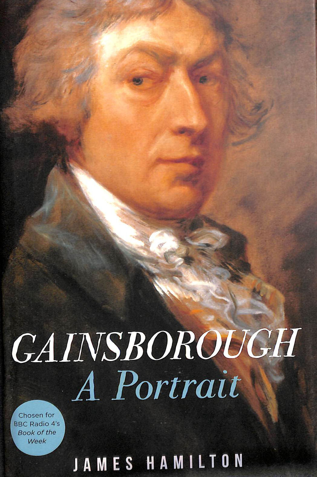 Gainsborough: A Portrait
