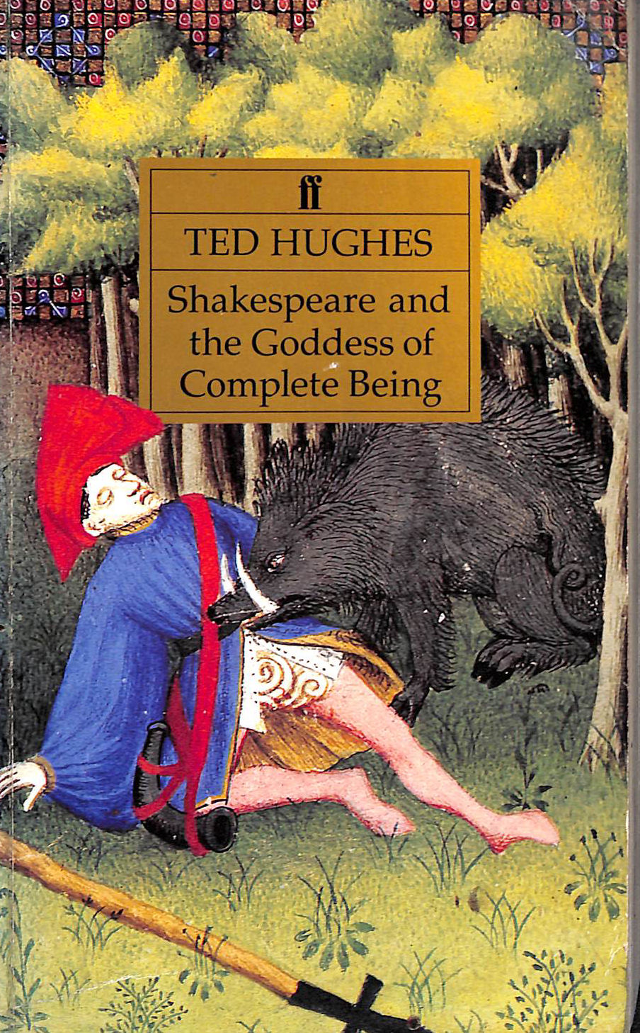 Shakespeare and the Goddess of Complete Being