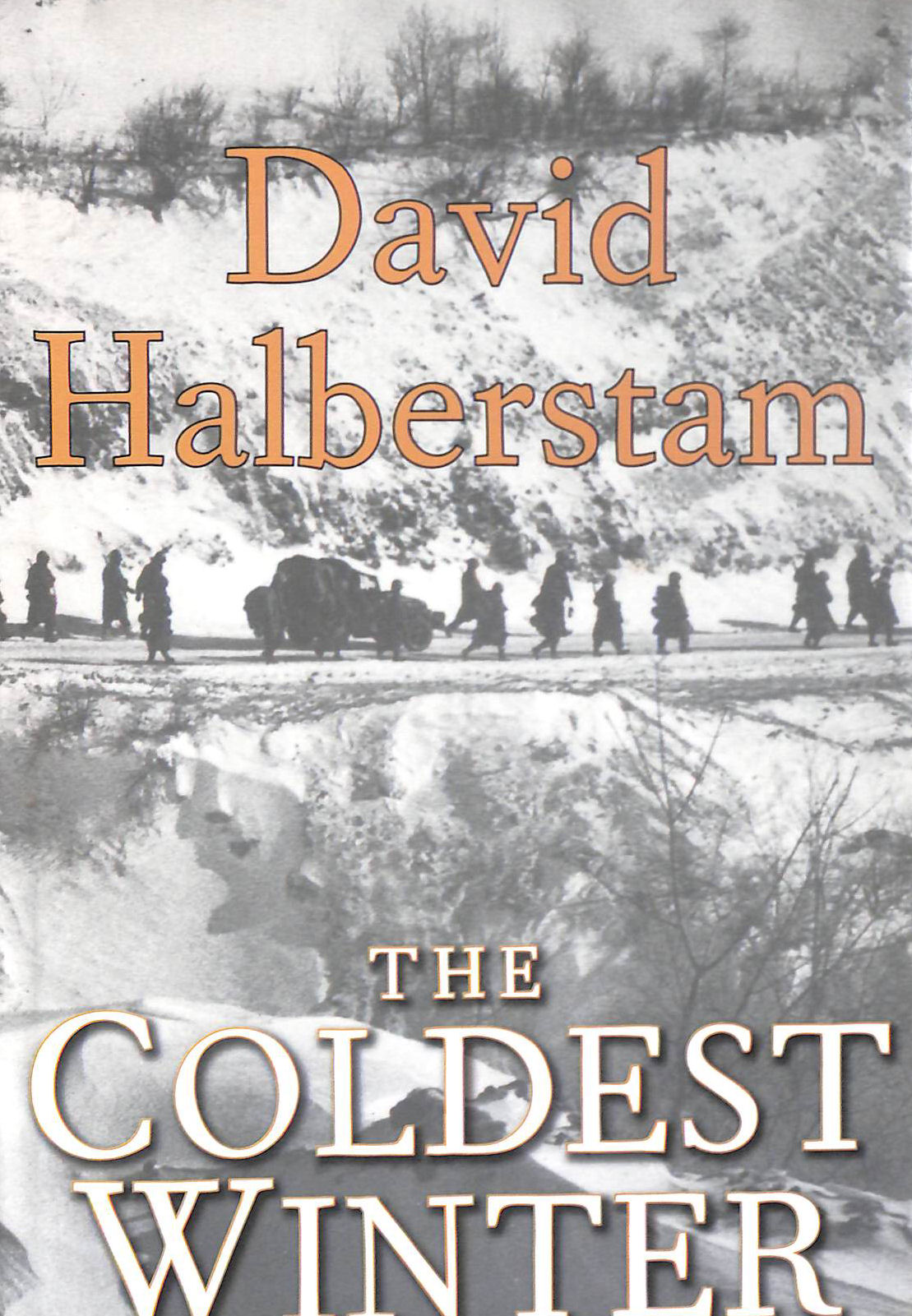 The Coldest Winter: America and the Korean War