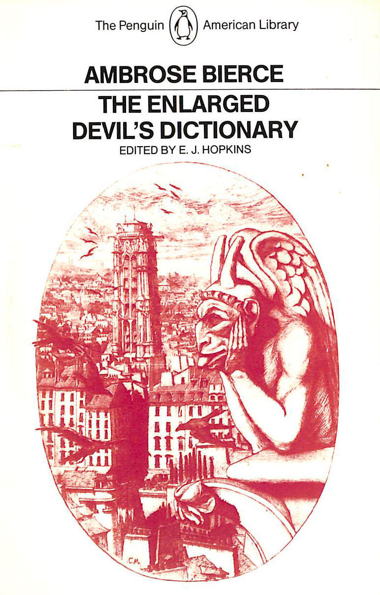 The Enlarged Devil's Dictionary: 851 Newly Discovered Words And Definitions