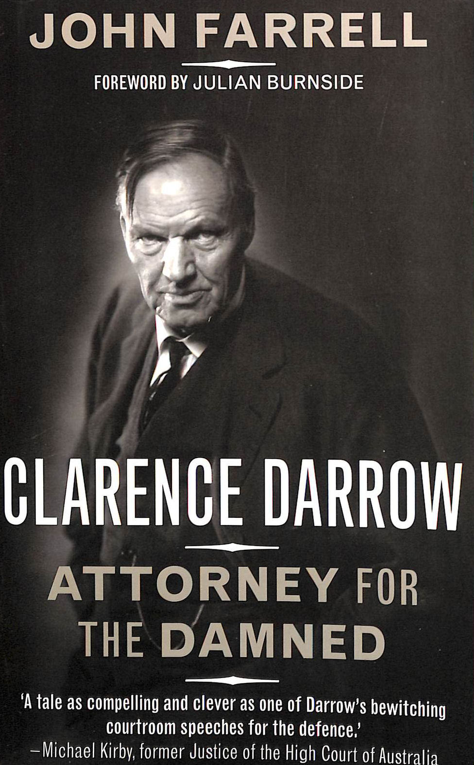 Clarence Darrow: attorney for the damned