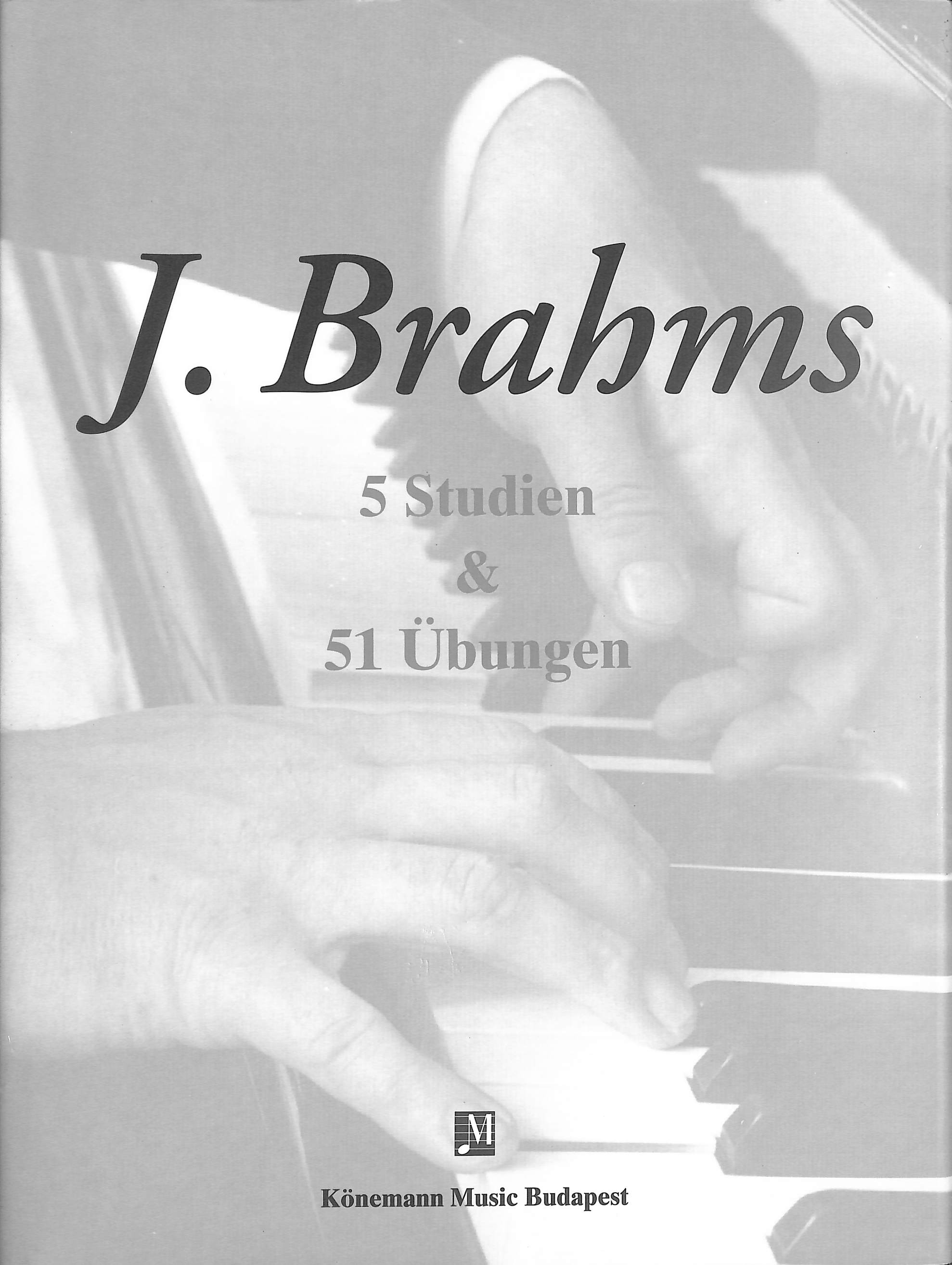 5 Studies and 51 Exercises (Brahms: Piano Pieces III)