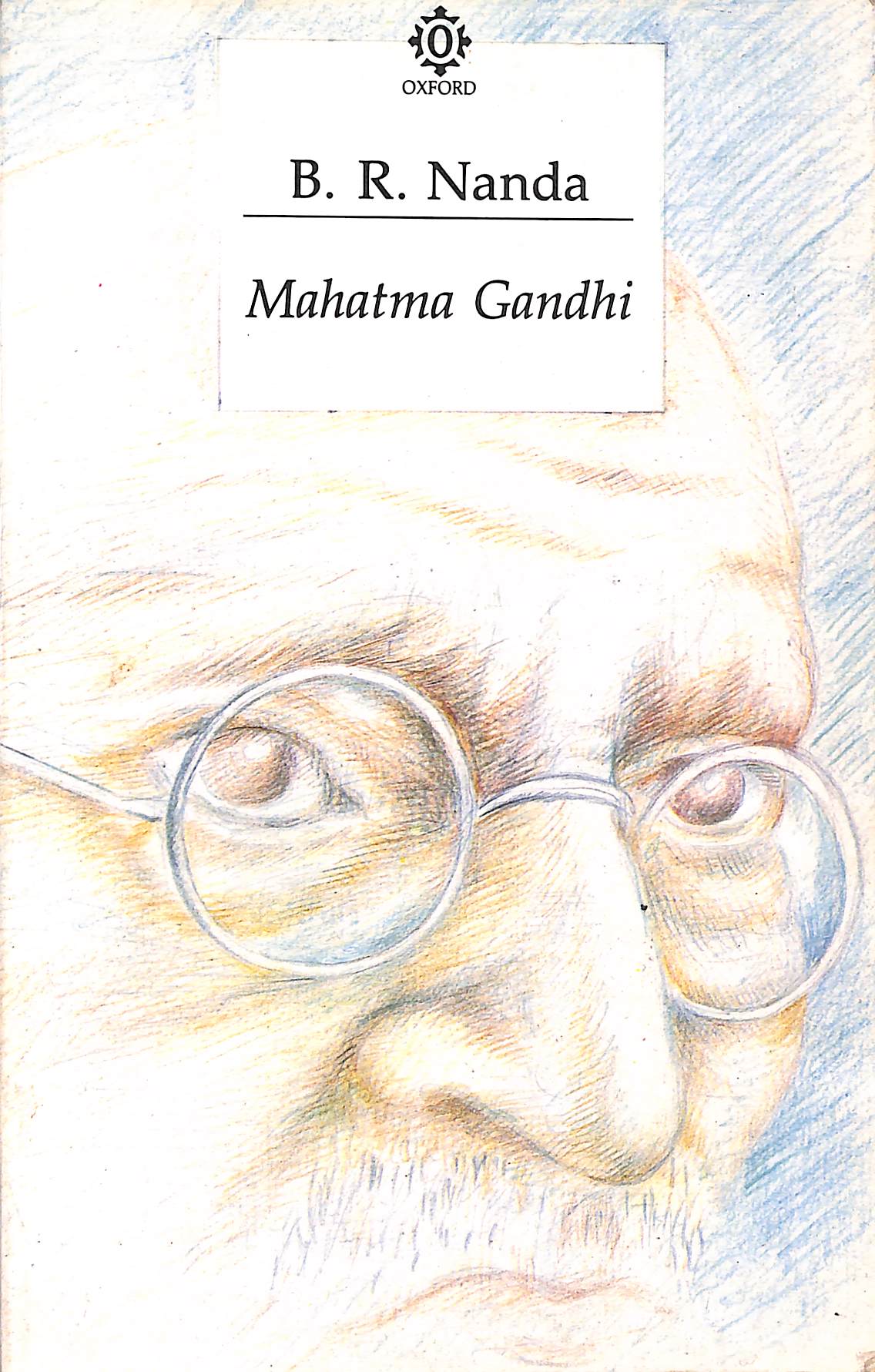 Mahatma Gandhi: A Biography (Oxford India Paperbacks)