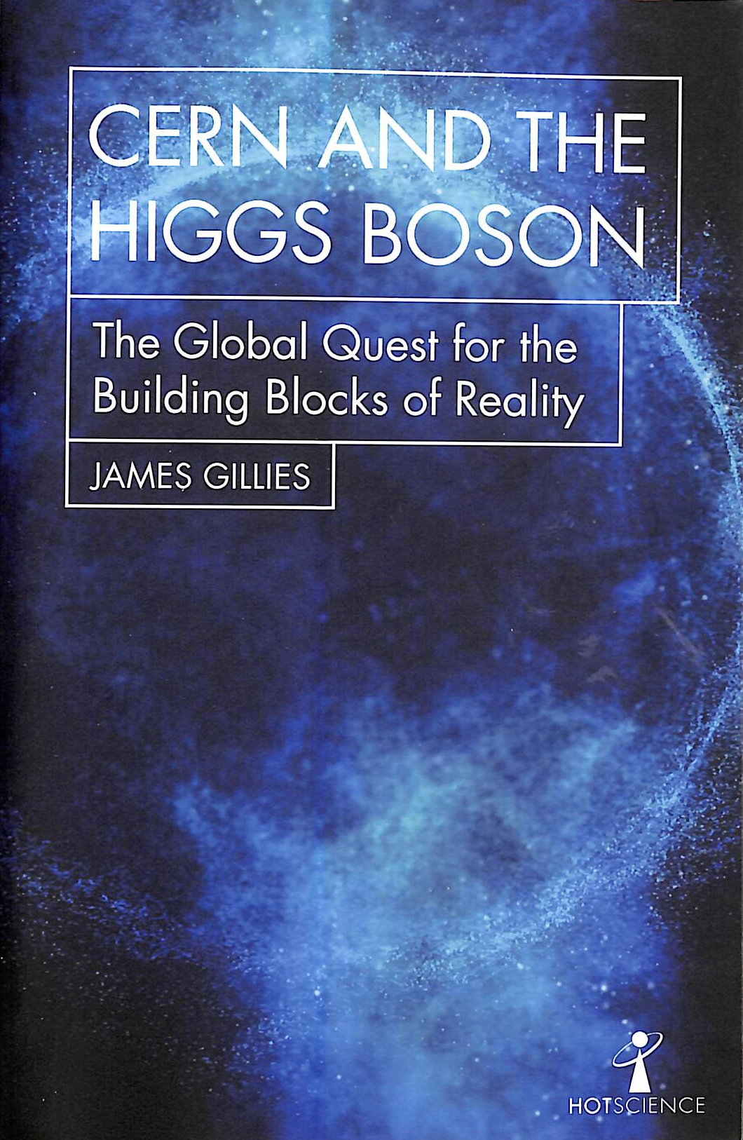 CERN and the Higgs Boson