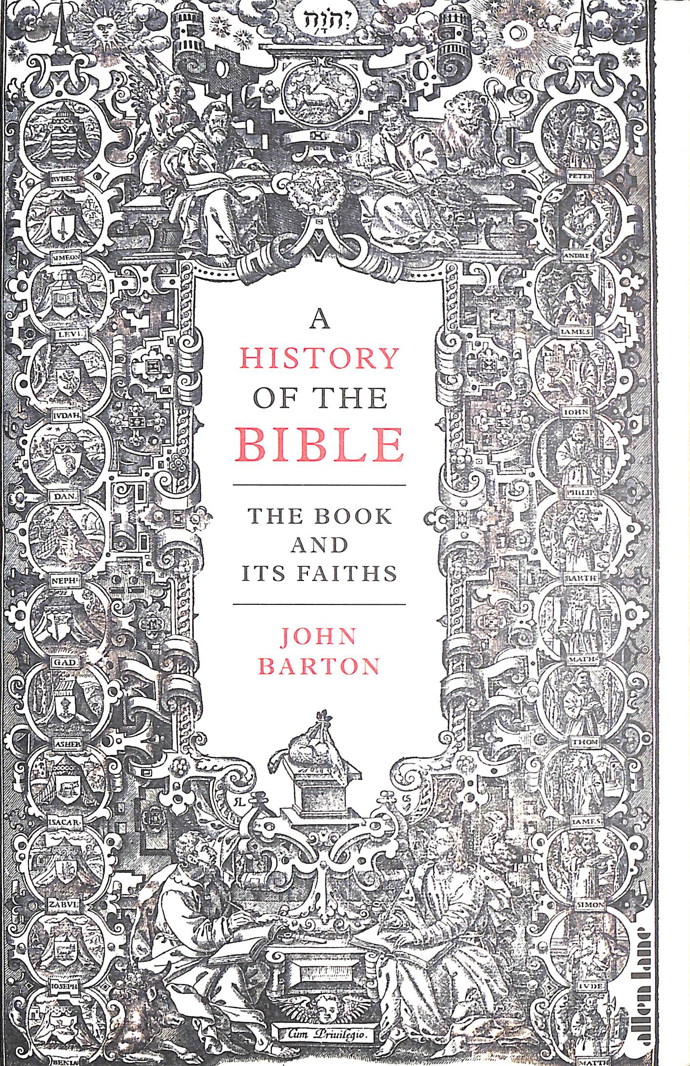 A History of the Bible: The Book and Its Faiths
