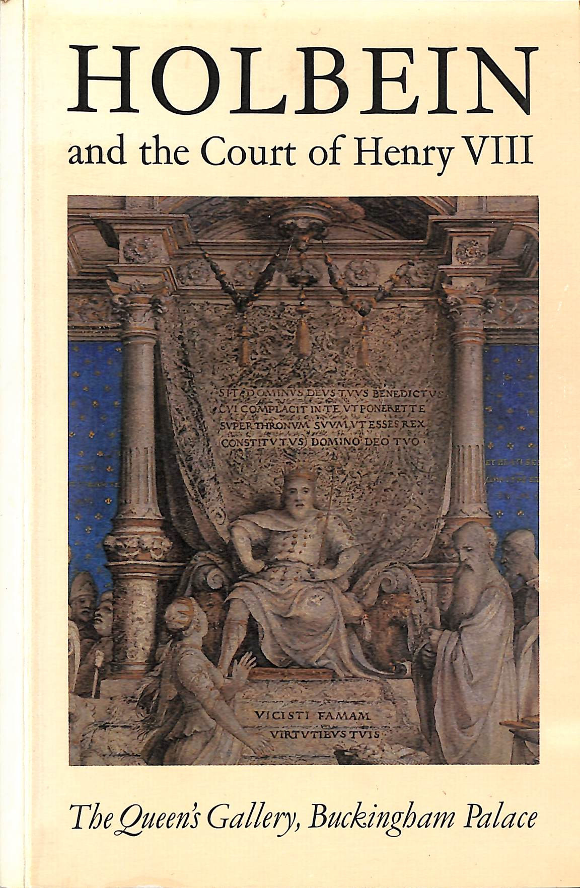 Holbein and the Court of Henry VIII: The Queen's Gallery, Buckingham Palace, 1978-1979
