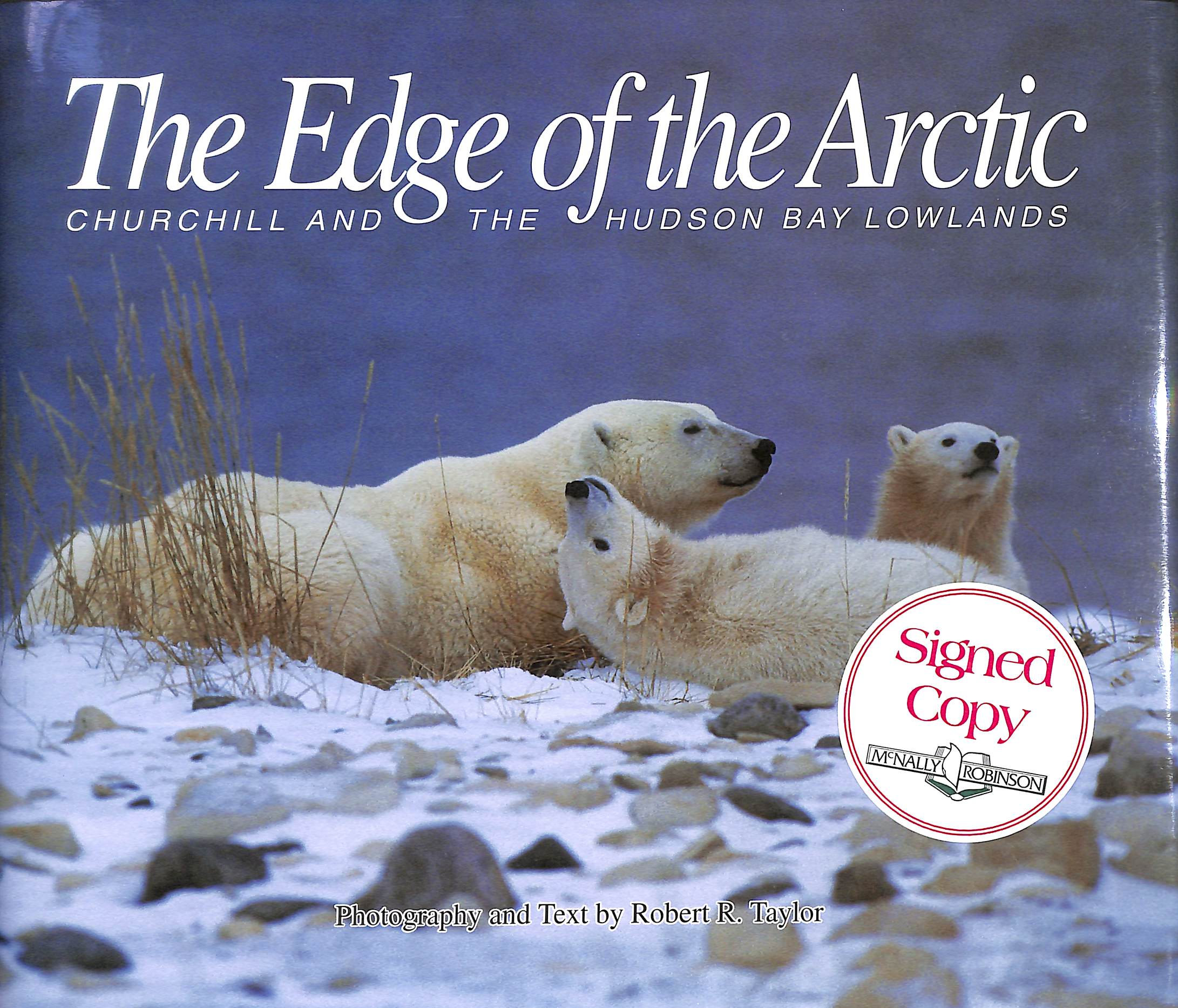 The Edge of the Arctic, signed Copy