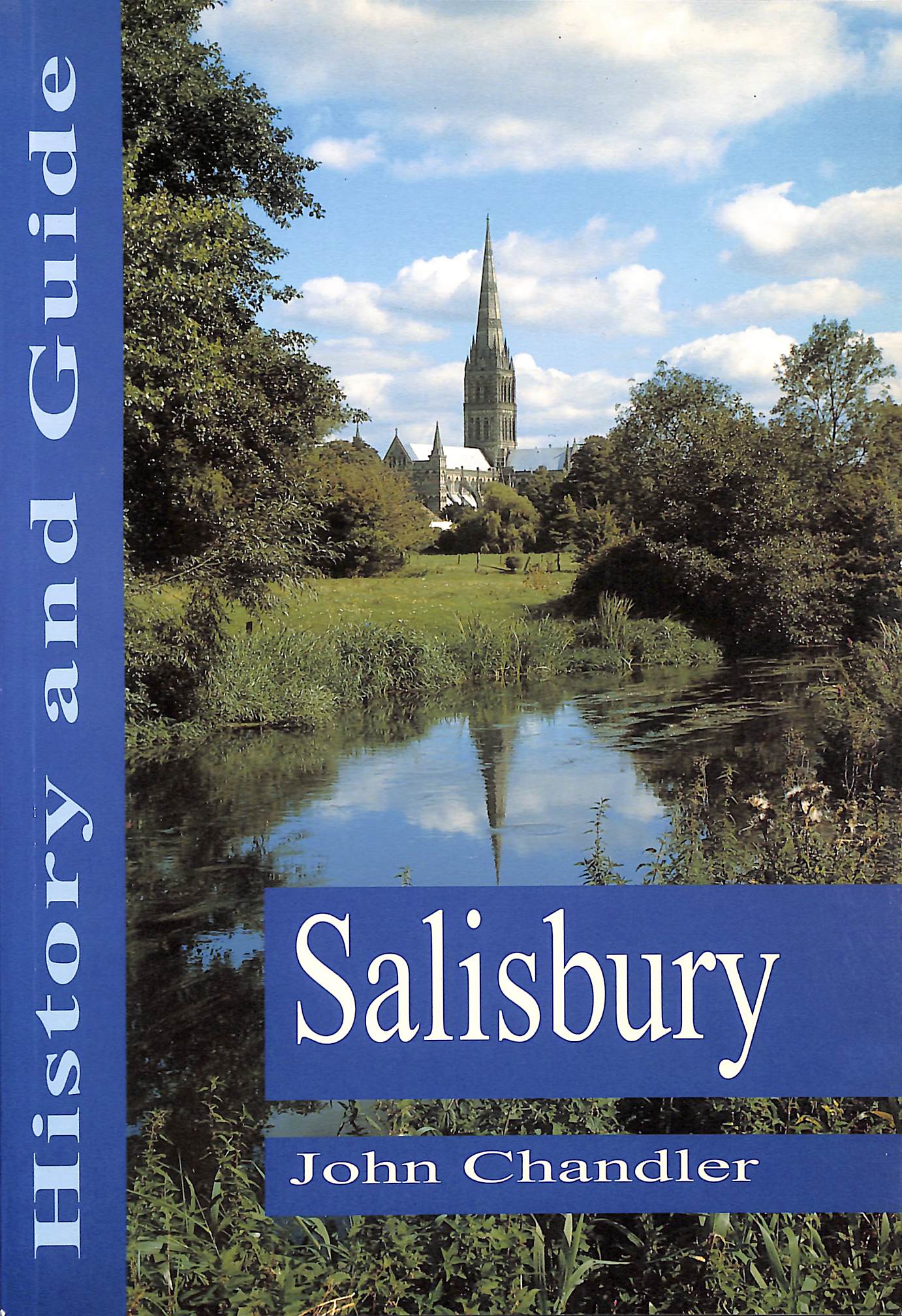 Salisbury: History and Guide