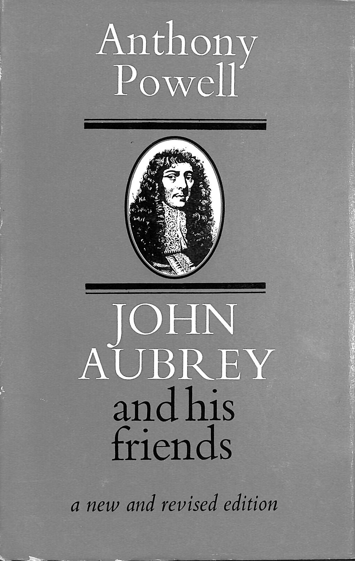 John Aubrey and His Friends