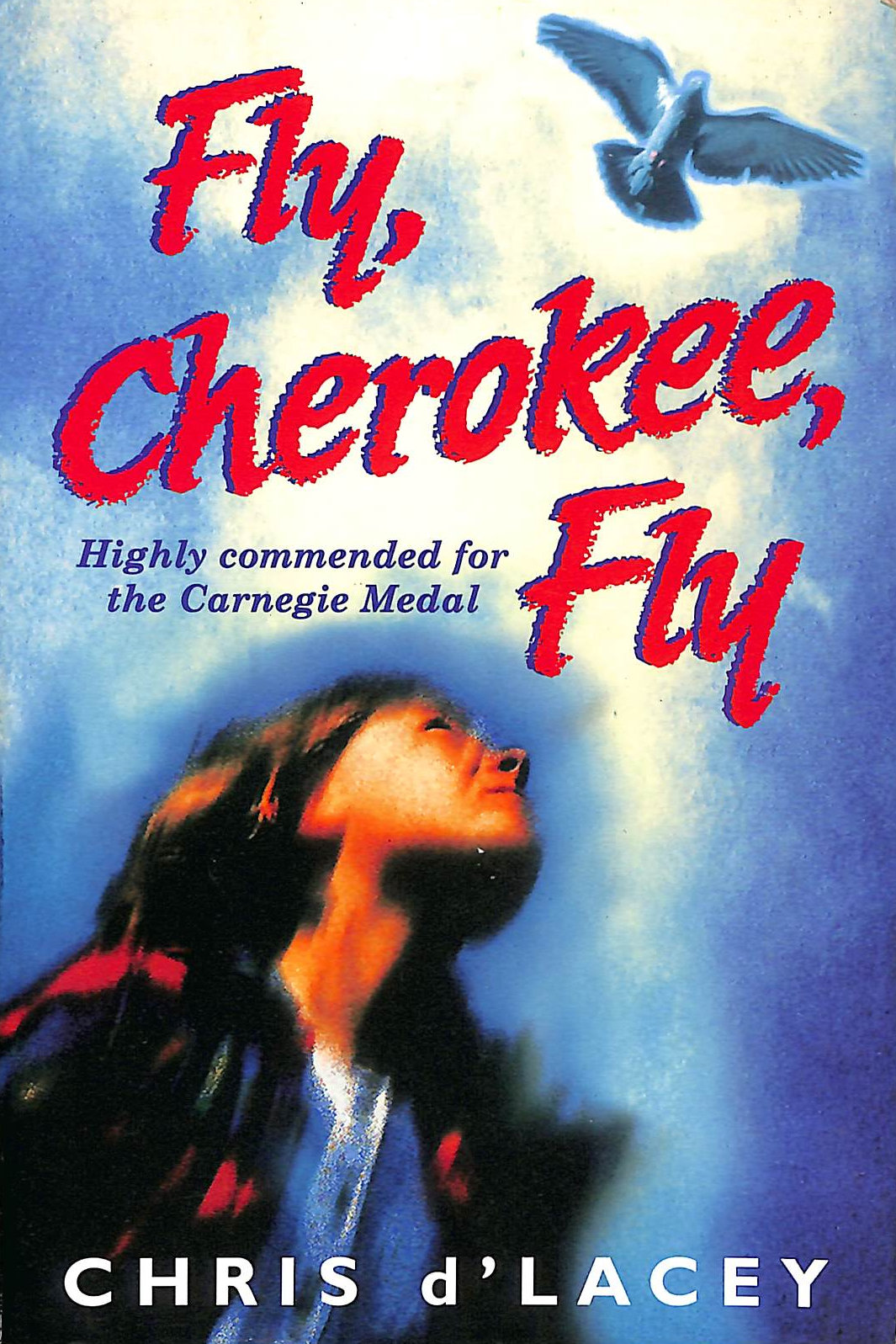 Fly, Cherokee, Fly