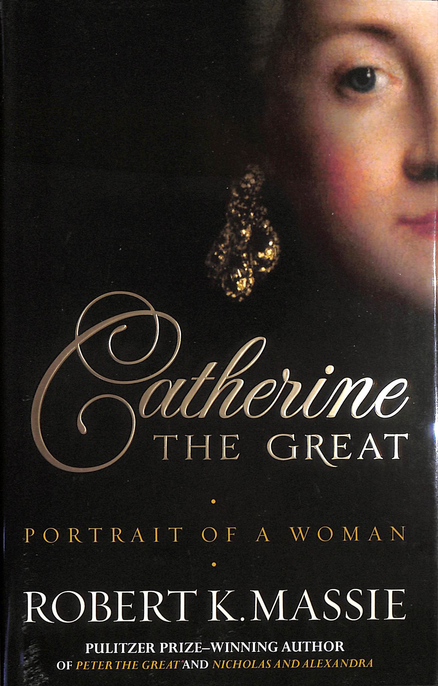 Catherine The Great: Portrait of a Woman
