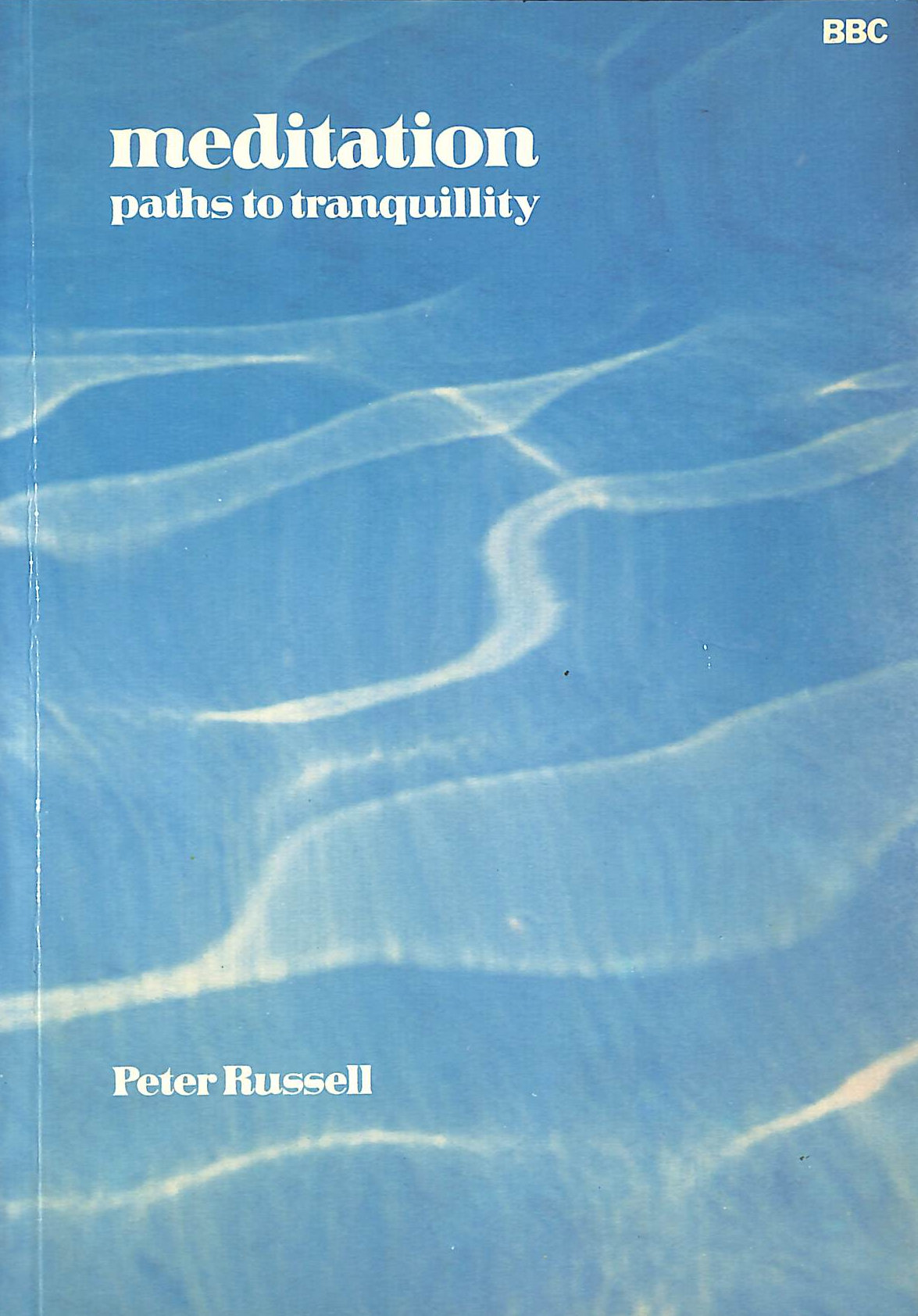 Meditation - paths to tranquillity