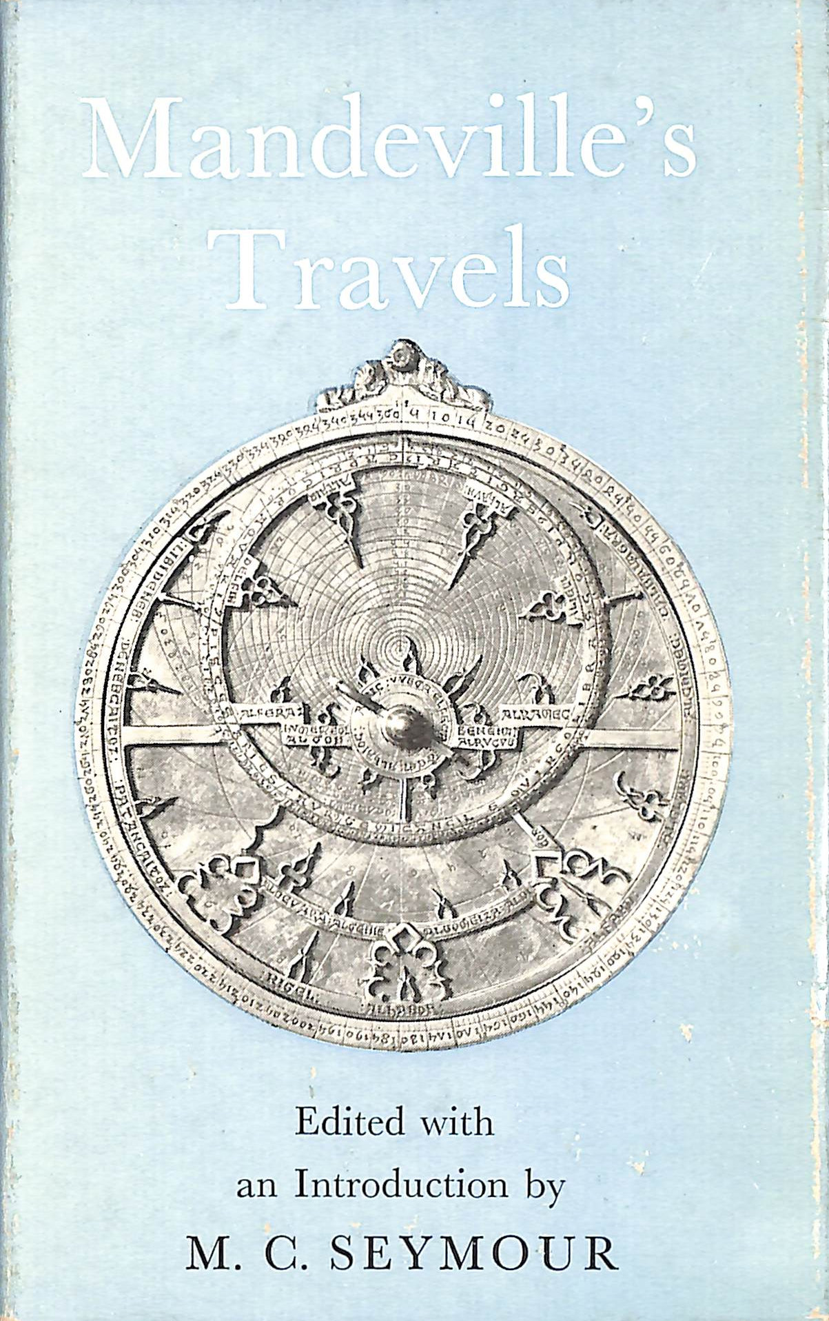 Mandeville's Travels (The World's Classics No.617)
