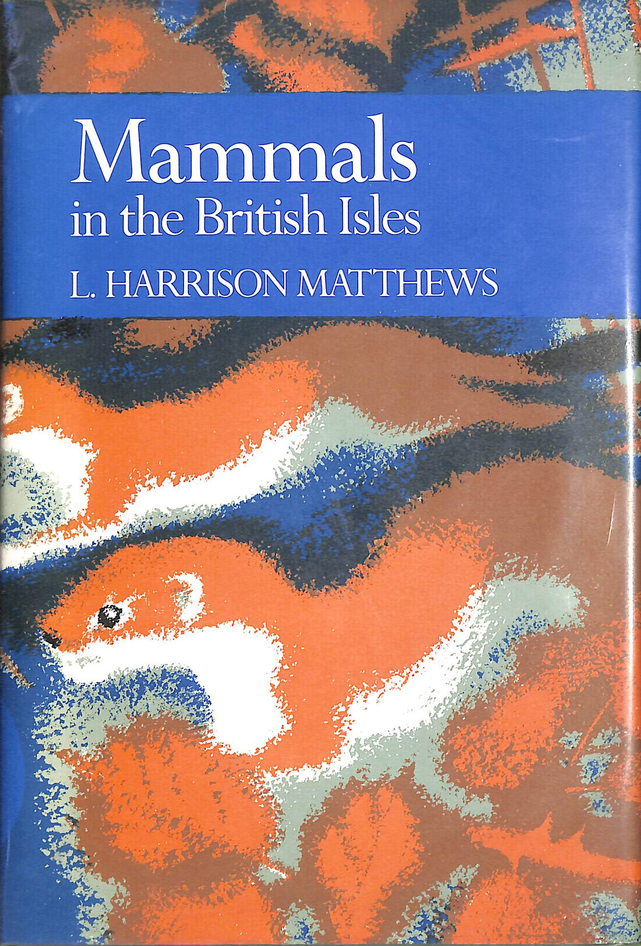 Mammals in the British Isles (Collins New Naturalist Series)