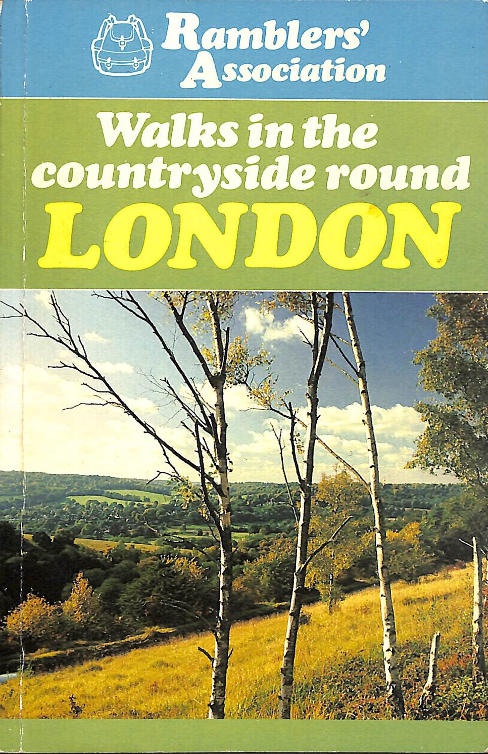 Walks in the Countryside Round London