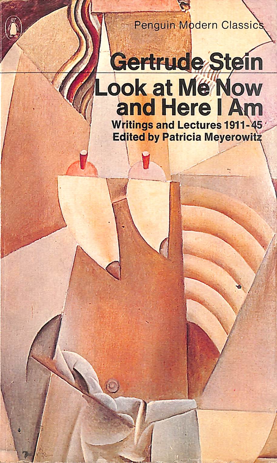 Look at me Now And Here I Am: Writings And Lectures 1909-1945
