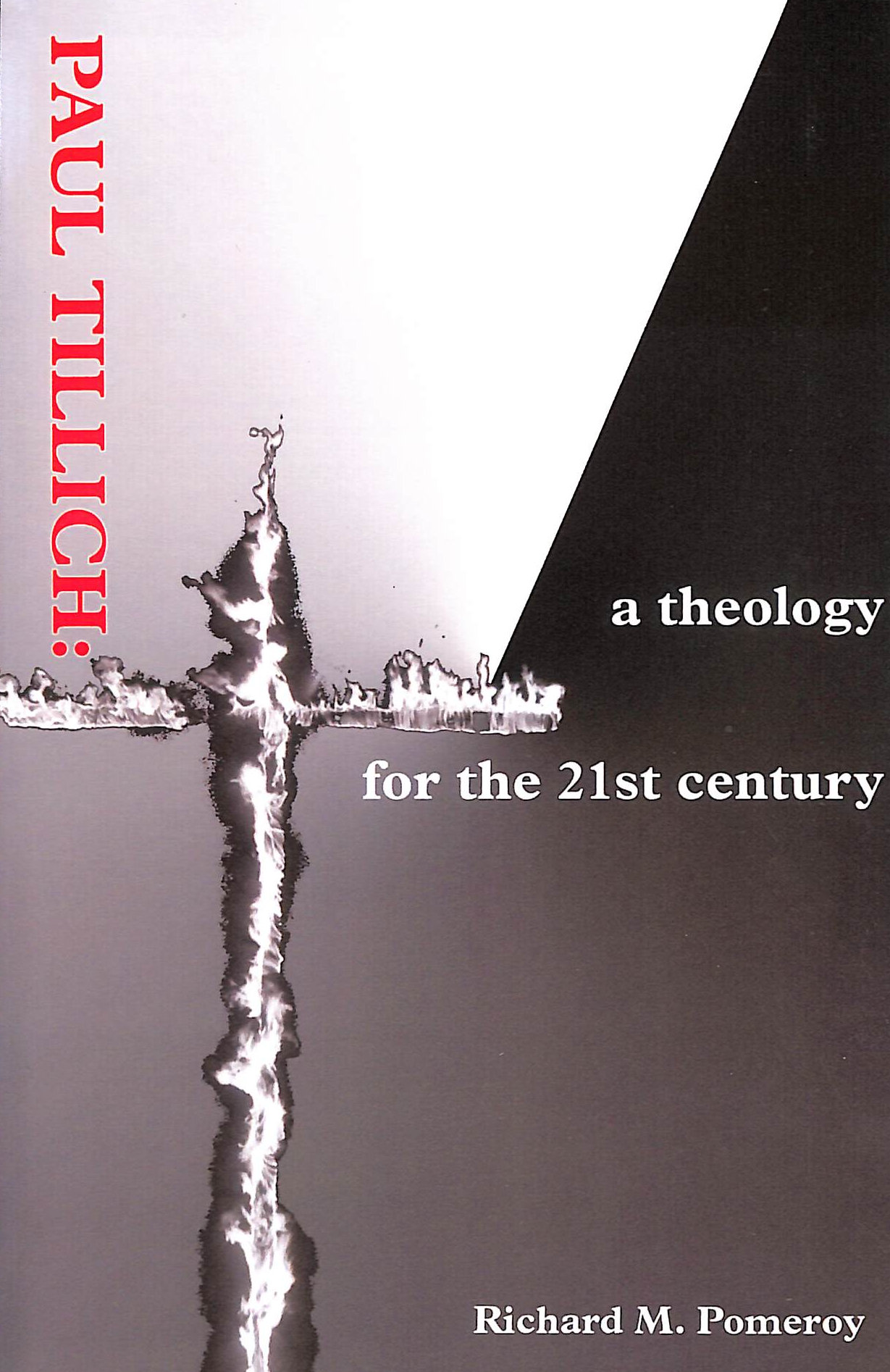 Paul Tillich: a theology for the 21st century