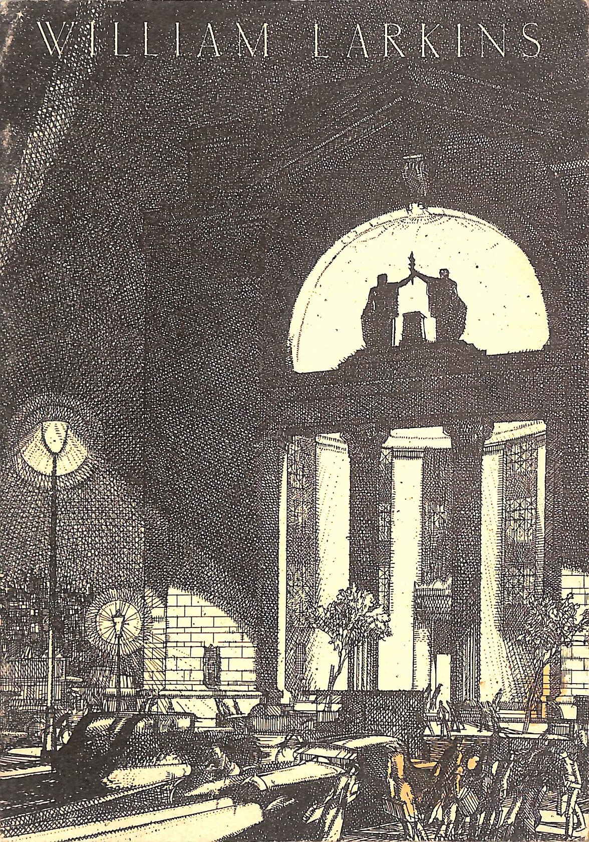 William Larkins: Etchings of the East End in the 1920's