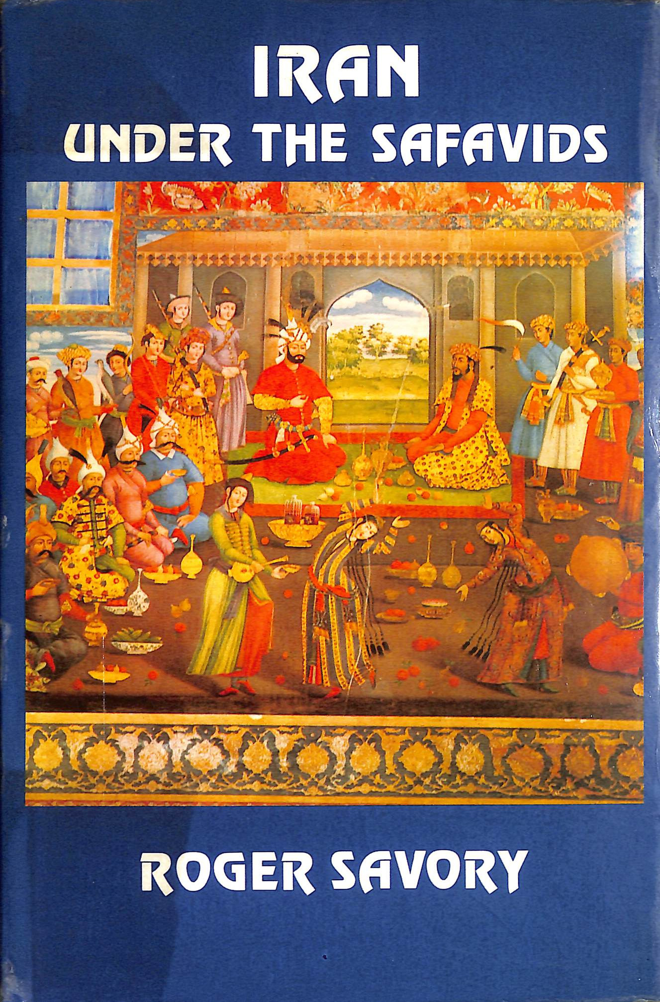 Iran Under the Safavids