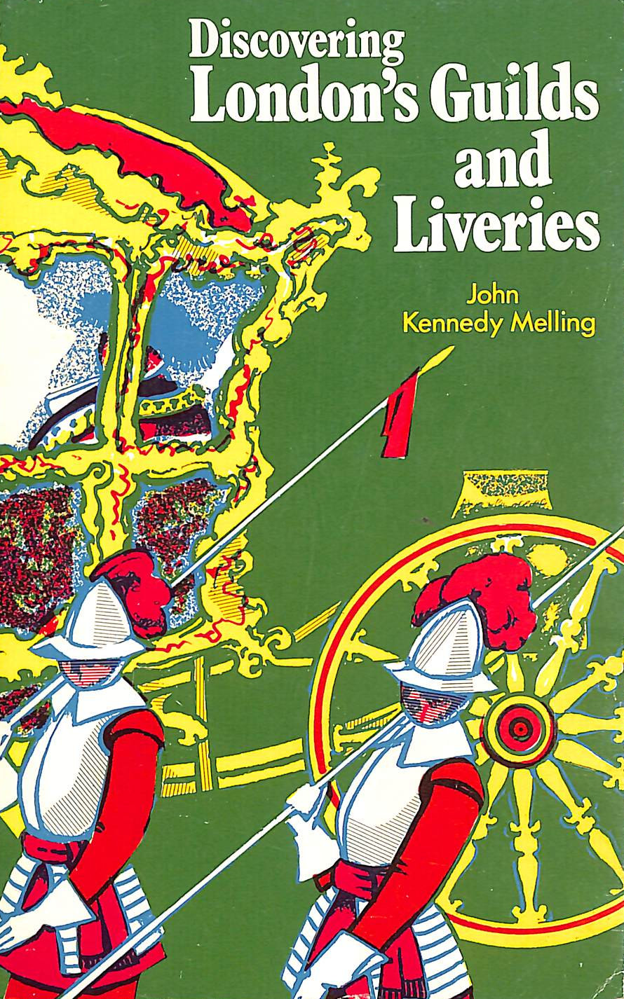 Discovering London's Guilds and Liveries