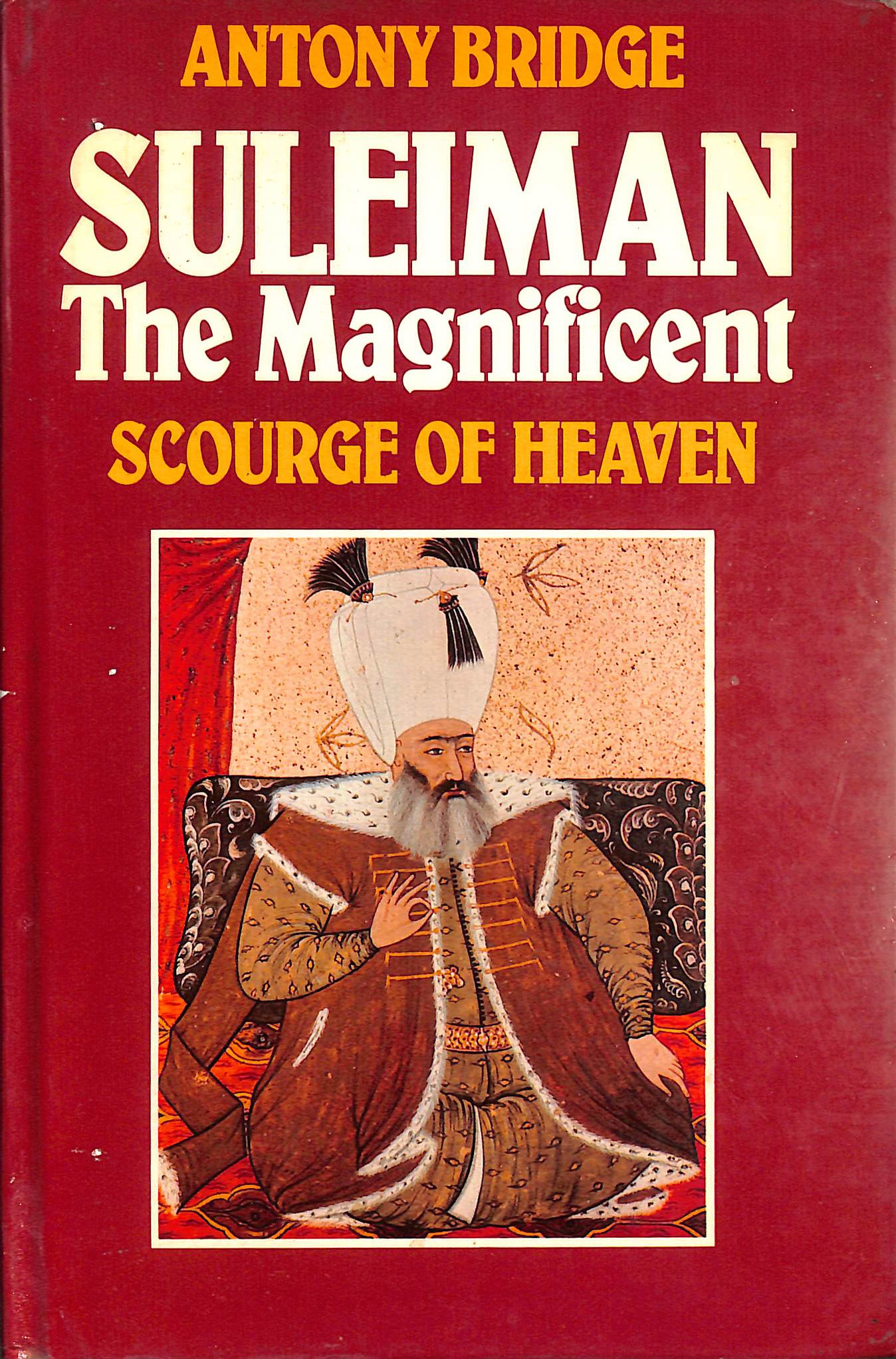 Suleiman the Magnificent: Scourge of Heaven