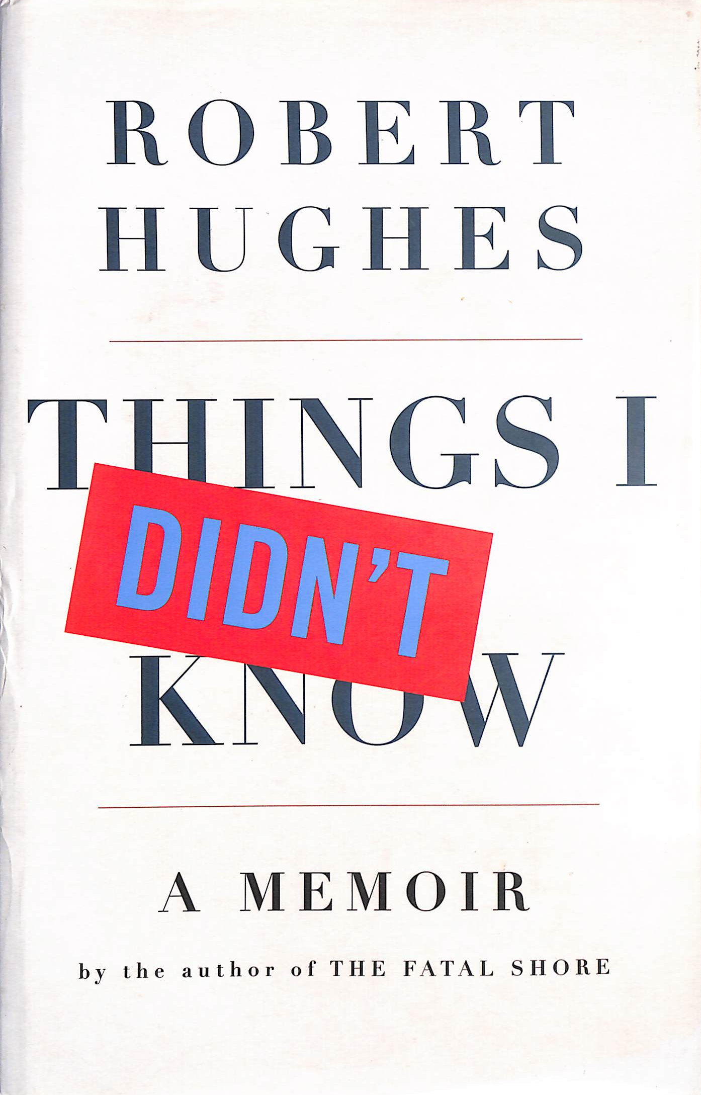 Things I Didn't Know