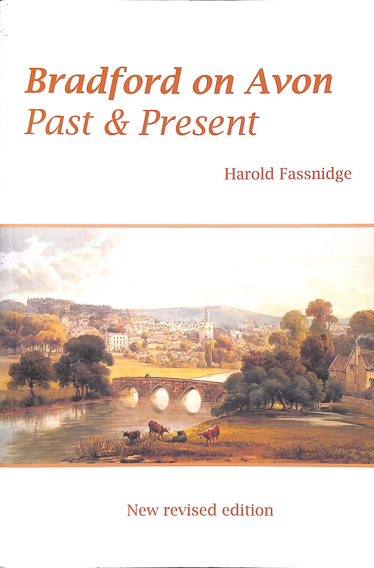 Bradford on Avon: Past & Present