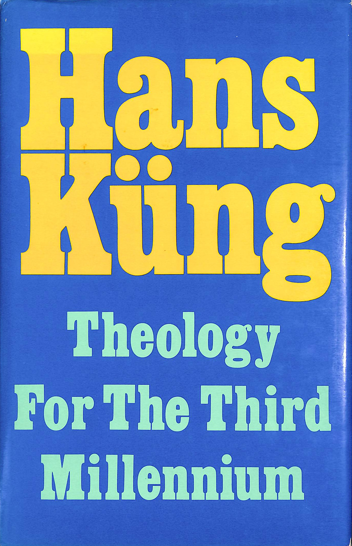 A Theology for the Third Millennium